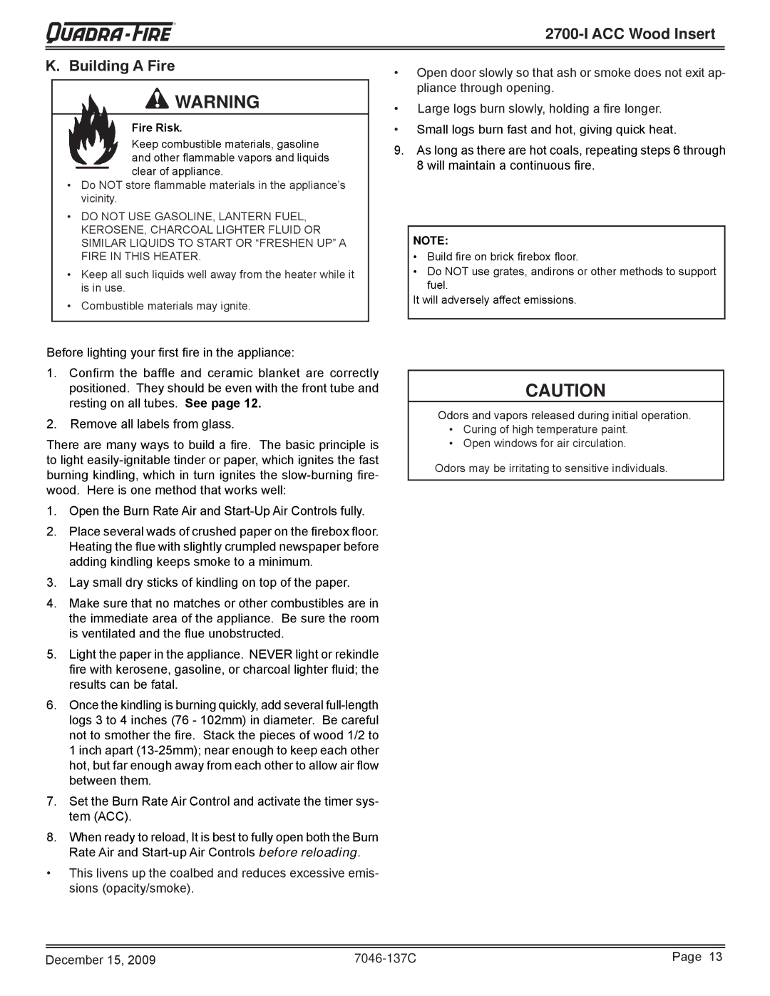 Quadra-Fire 7046-137C warranty ACC Wood Insert Building a Fire 