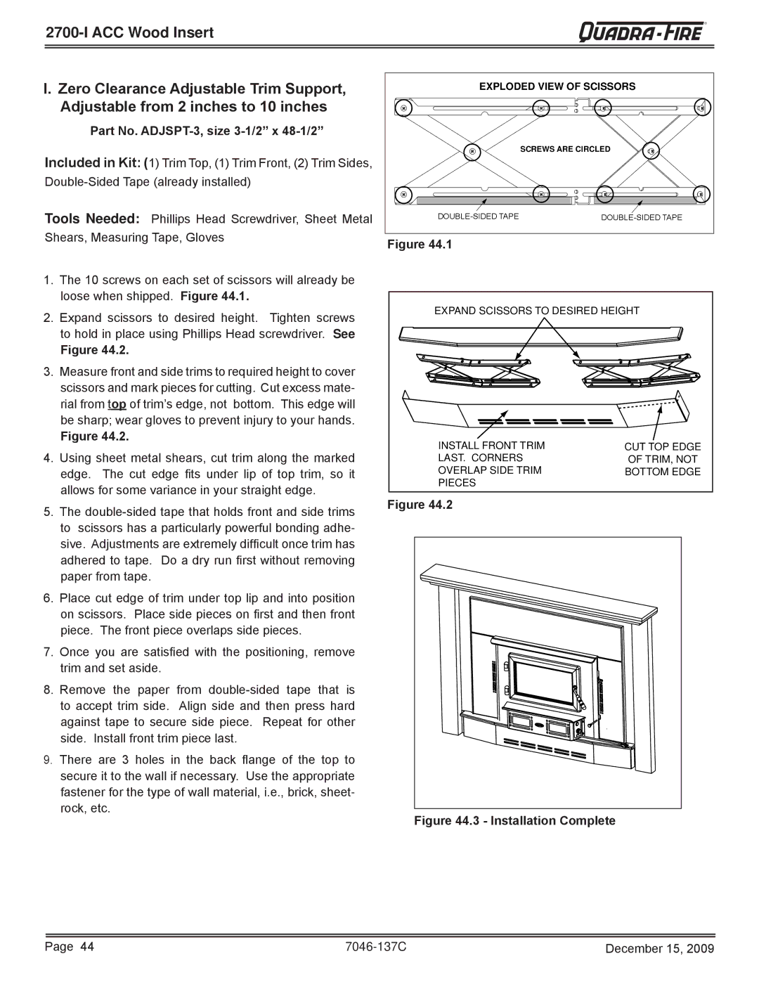 Quadra-Fire 7046-137C ACC Wood Insert Zero Clearance Adjustable Trim Support, Adjustable from 2 inches to 10 inches 