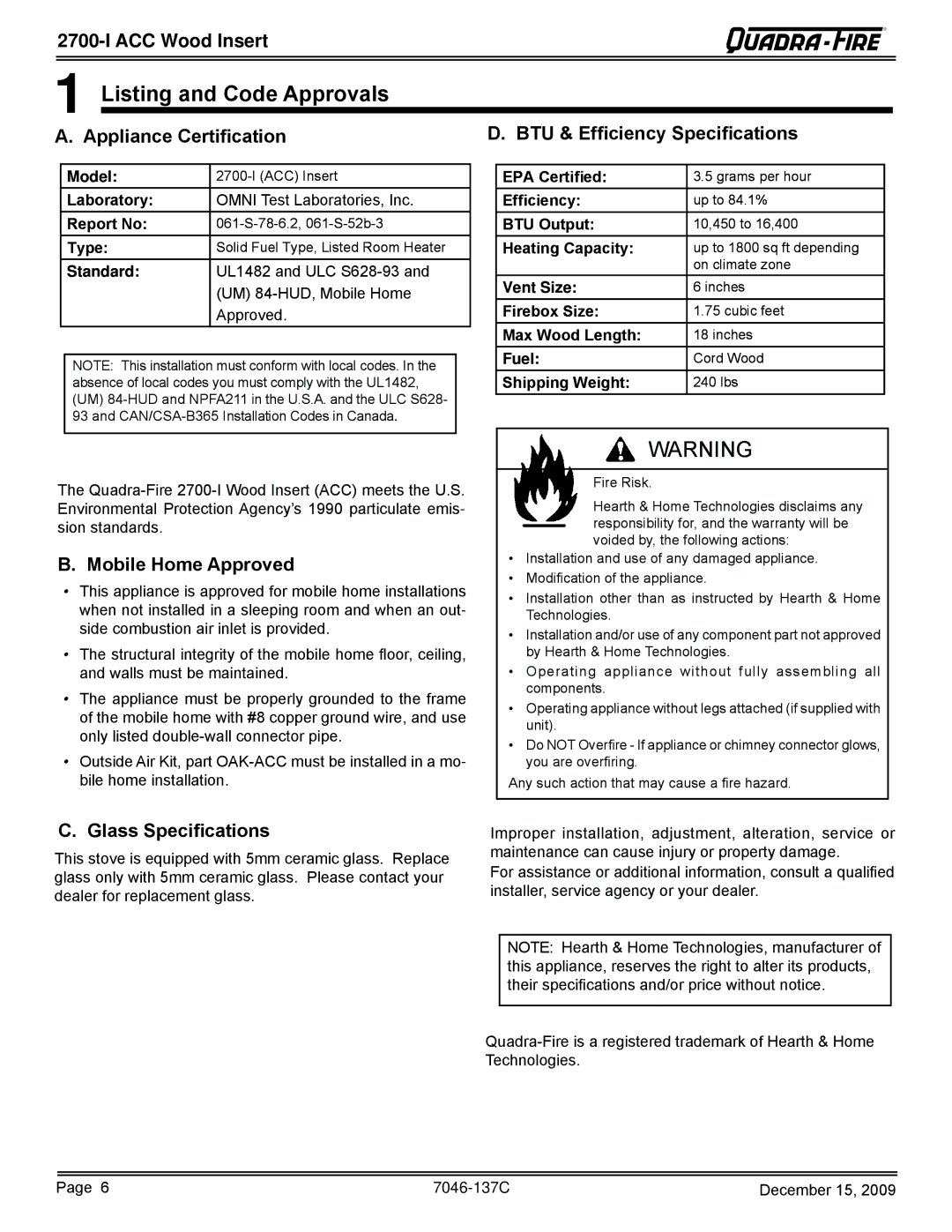 Quadra-Fire 7046-137C warranty Listing and Code Approvals, Appliance Certification, BTU & Efficiency Specifications 