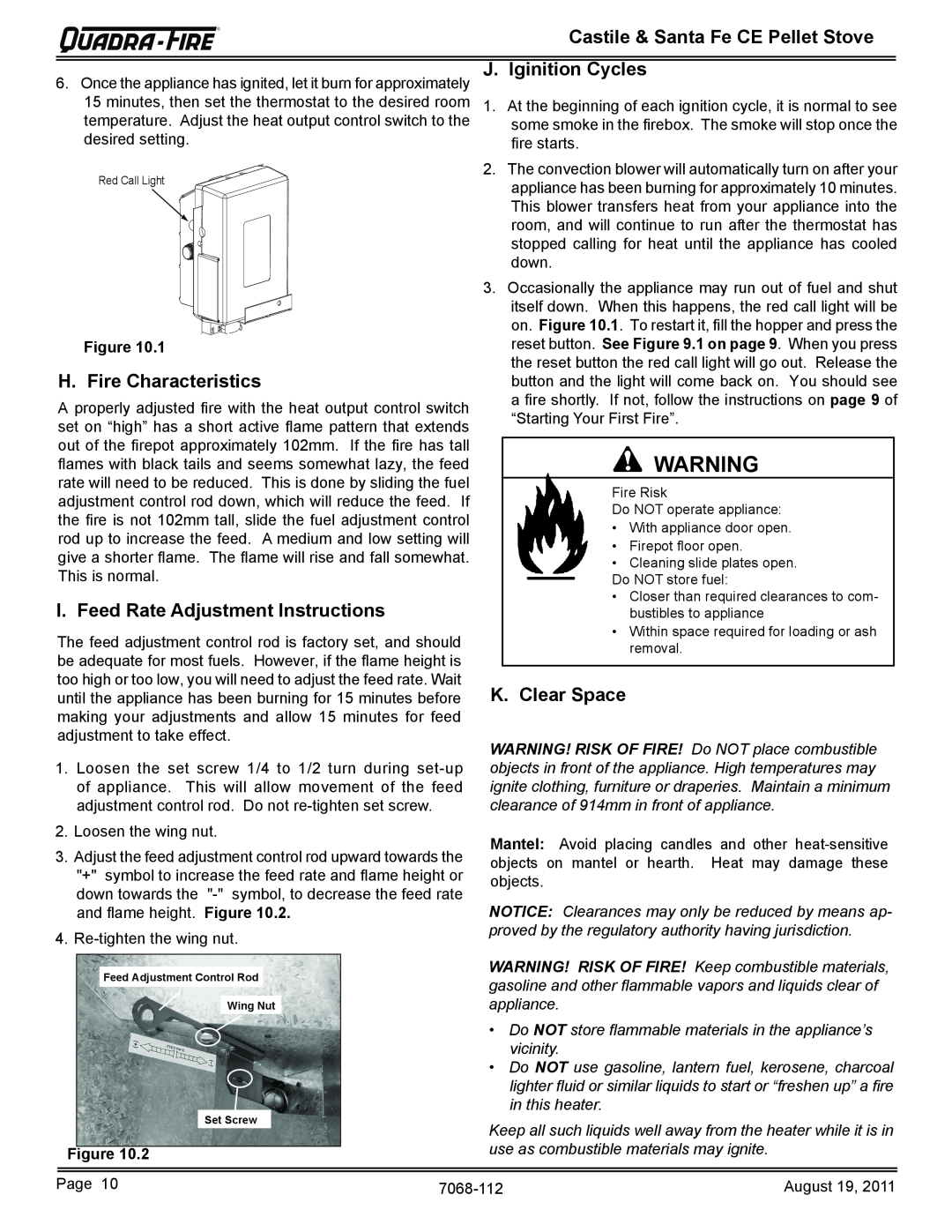 Quadra-Fire 7068-112 J. Iginition Cycles, H. Fire Characteristics, I. Feed Rate Adjustment Instructions, K. Clear Space 
