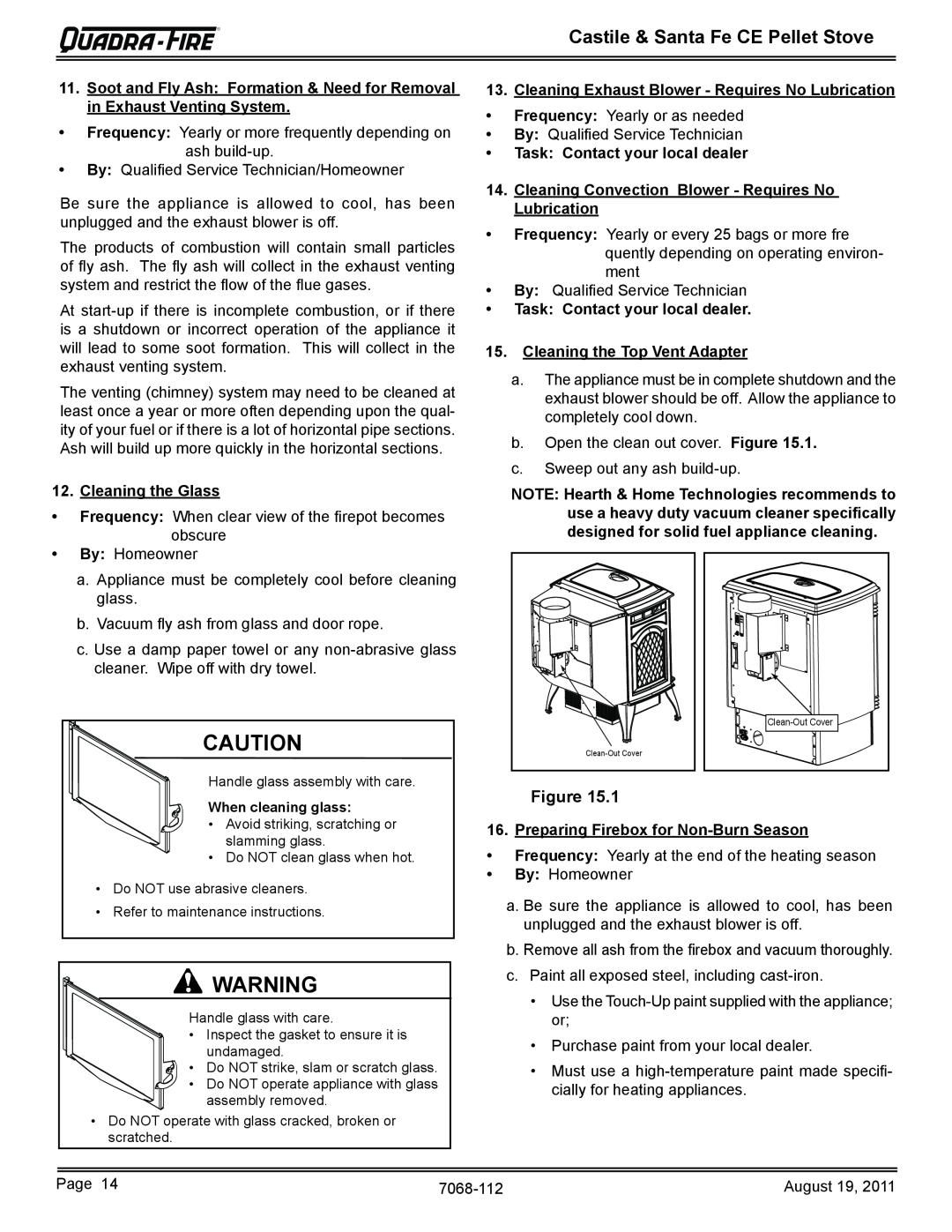 Quadra-Fire 7068-112 owner manual Castile & Santa Fe CE Pellet Stove, Cleaning the Glass, obscure, By Homeowner 