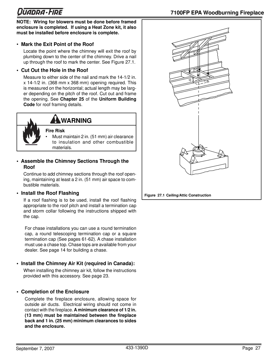 Quadra-Fire 7100FP-NL-B warranty Mark the Exit Point of the Roof, Cut Out the Hole in the Roof, Install the Roof Flashing 