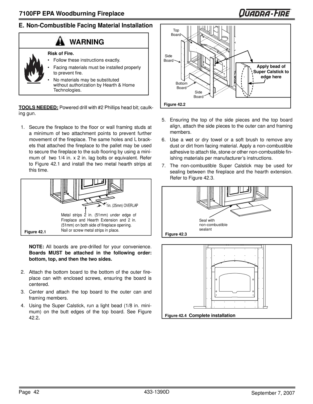 Quadra-Fire 7100FP-NL-B, 7100FP-BK-B, 7100FP-GD-B warranty Risk of Fire, Complete installation 