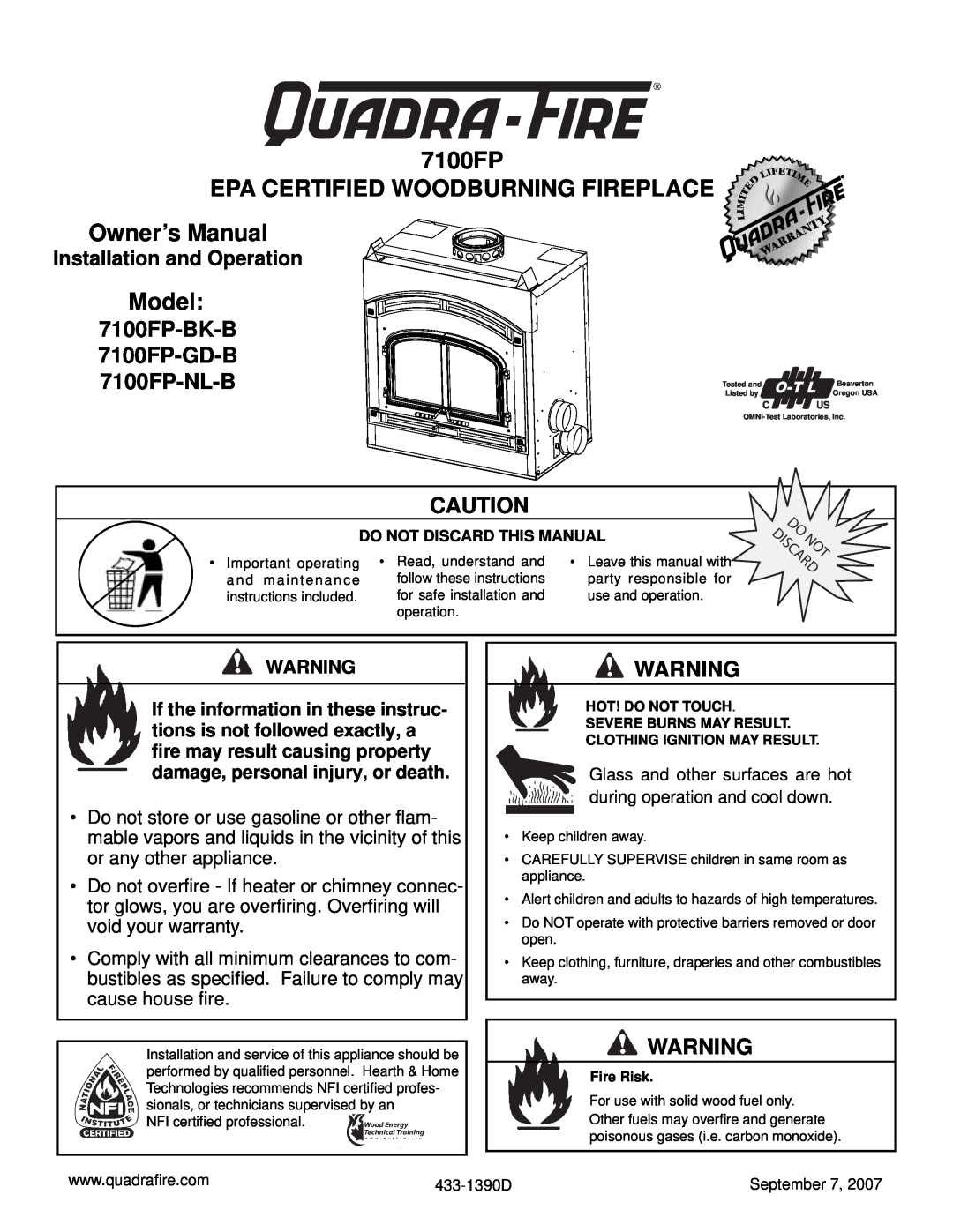 Quadra-Fire warranty 7100FP-BK-B 7100FP-GD-B 7100FP-NL-B, 7100FP EPA CERTIFIED WOODBURNING FIREPLACE, Owner’s Manual 