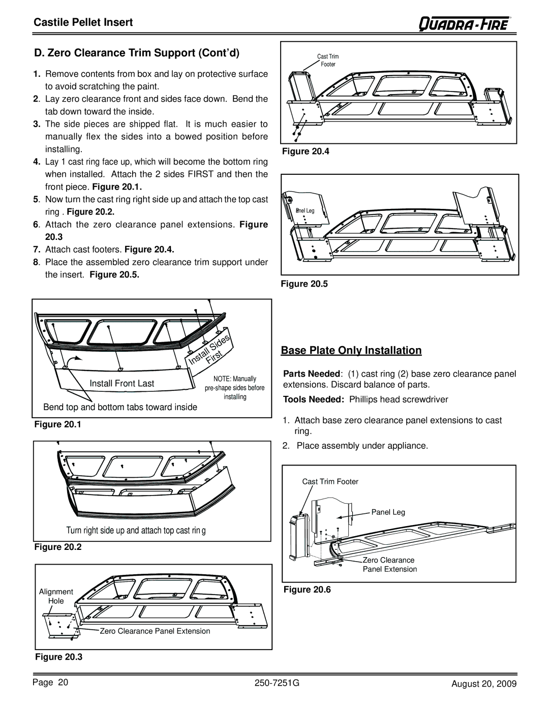 Quadra-Fire 810-03201 Castile Pellet Insert Zero Clearance Trim Support Cont’d, Base Plate Only Installation, 20.3 