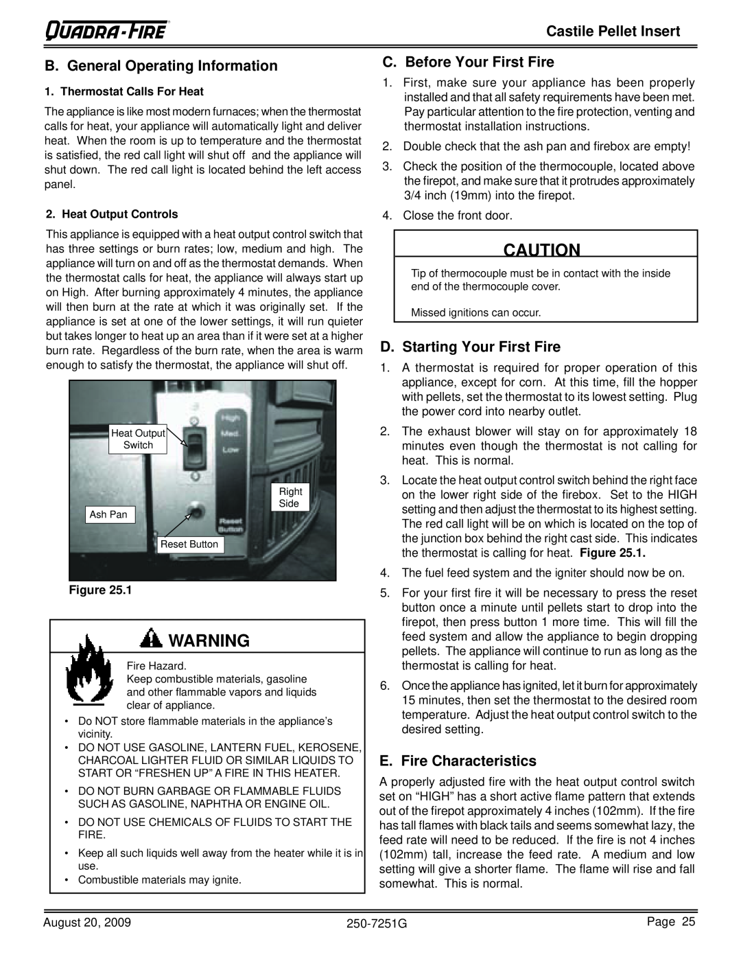 Quadra-Fire CASTINS-CSB B. General Operating Information, C. Before Your First Fire, D. Starting Your First Fire, Figure 