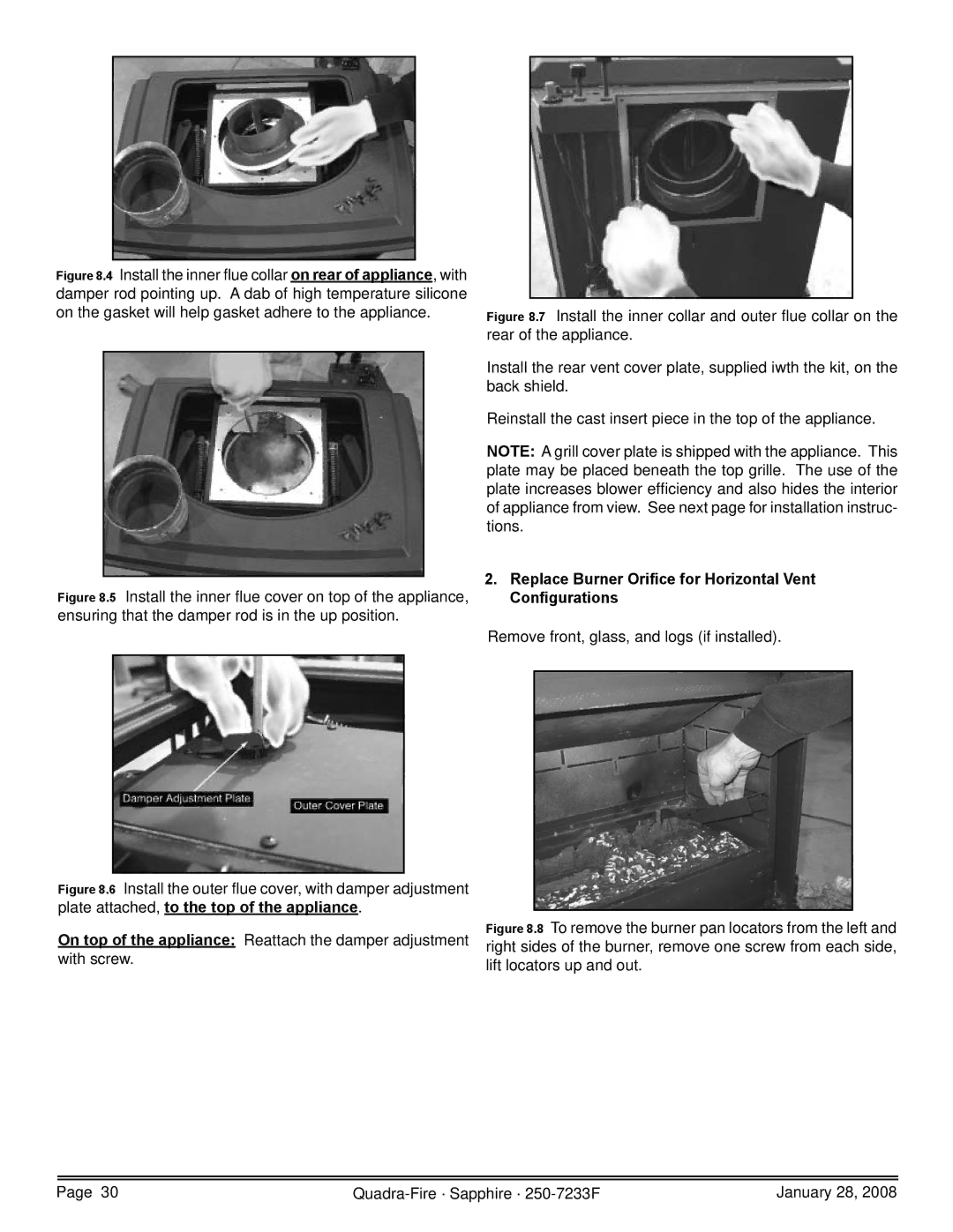 Quadra-Fire 839-1460, SAPPH-D-CWL, 839-1390, SAPPH-D-CSB, 839-1440 Replace Burner Oriﬁce for Horizontal Vent Conﬁgurations 