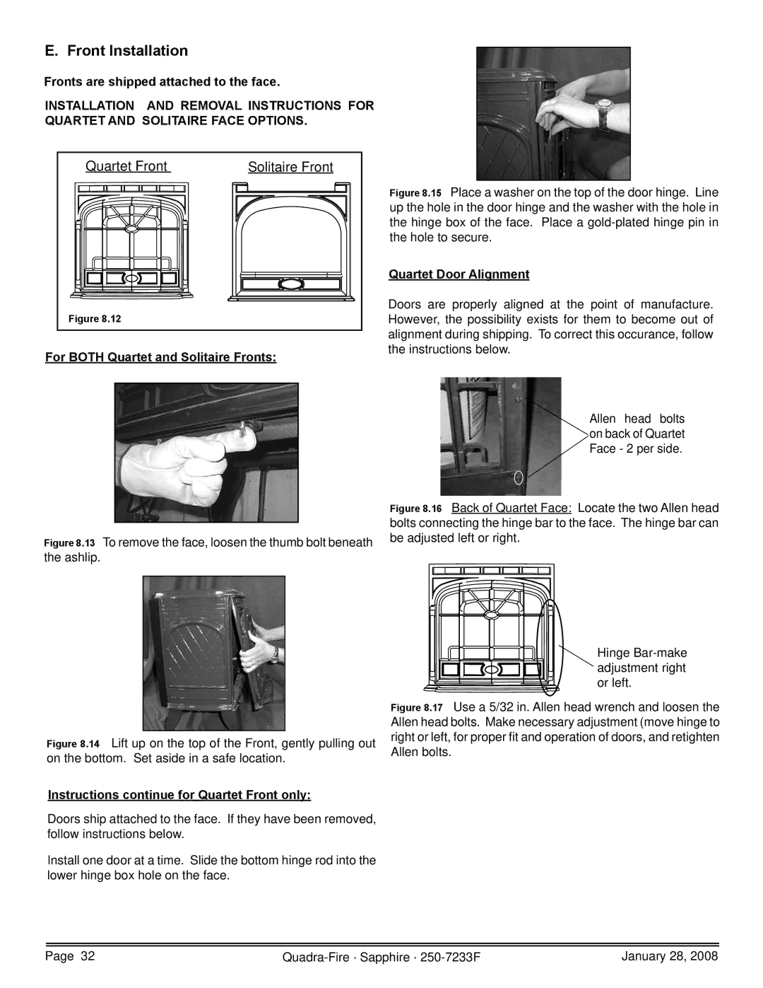 Quadra-Fire 839-1390 Front Installation, Fronts are shipped attached to the face, For Both Quartet and Solitaire Fronts 