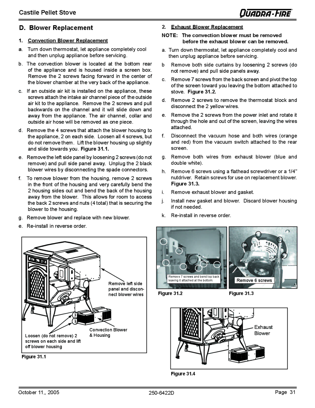 Quadra-Fire CASTILE-PMH, CASTILE-MBK, CASTILE-CLG, CASTILE-CCR Convection Blower Replacement, Exhaust Blower Replacement 