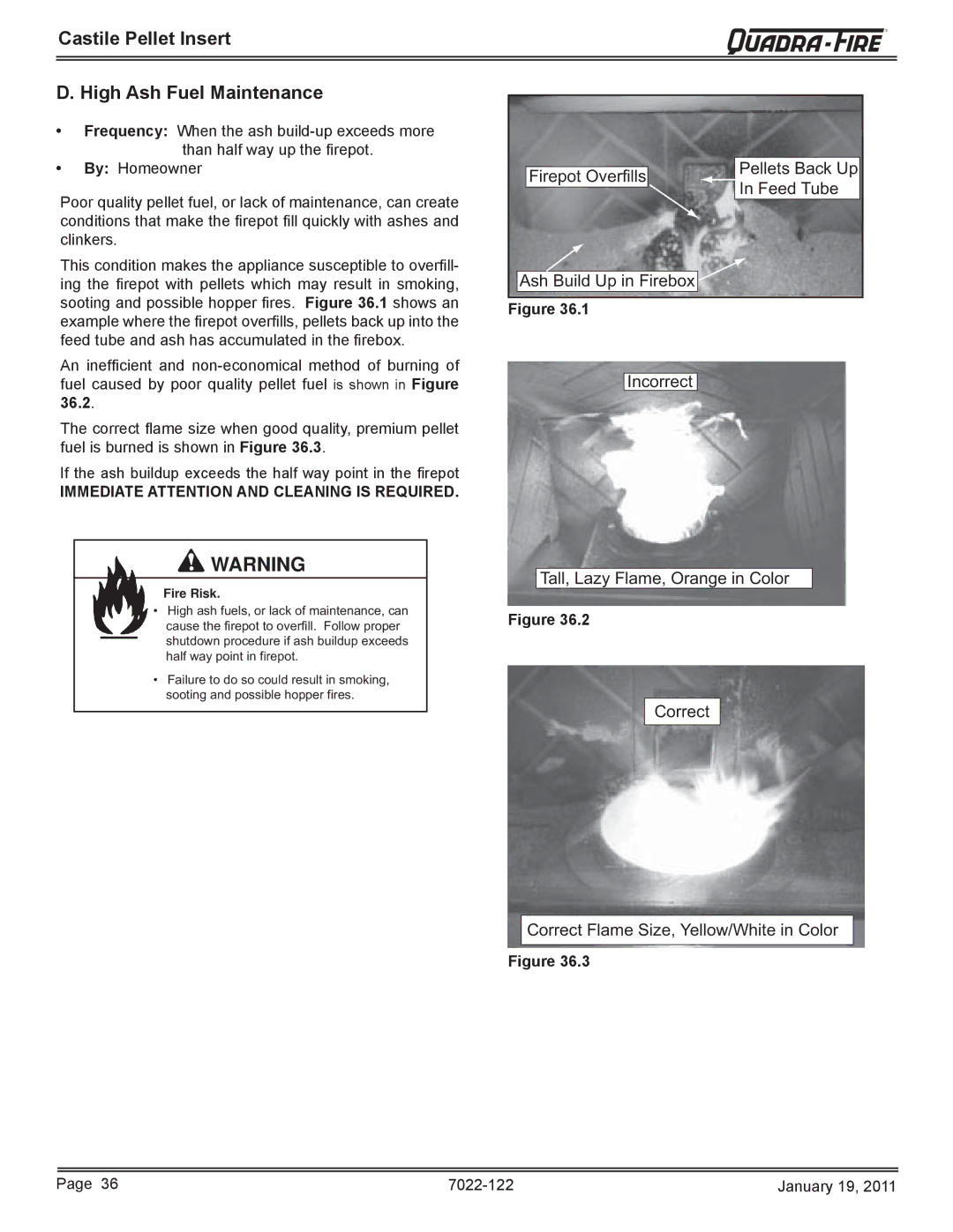 Quadra-Fire CASTILEI-MBK Castile Pellet Insert High Ash Fuel Maintenance, Immediate Attention and Cleaning is Required 