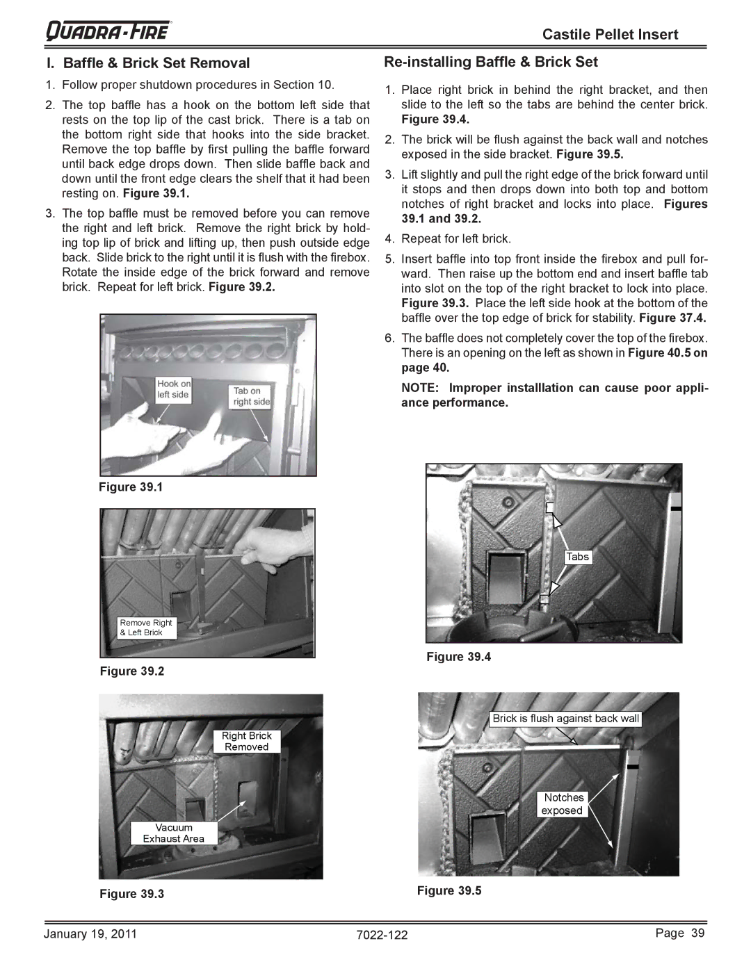 Quadra-Fire CASTILEI-MBK owner manual Castile Pellet Insert Bafﬂe & Brick Set Removal, Re-installing Bafﬂe & Brick Set 