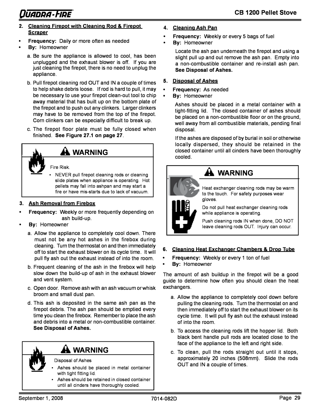 Quadra-Fire CB1200-B owner manual CB 1200 Pellet Stove, Ash Removal from Firebox, See Disposal of Ashes, Cleaning Ash Pan 