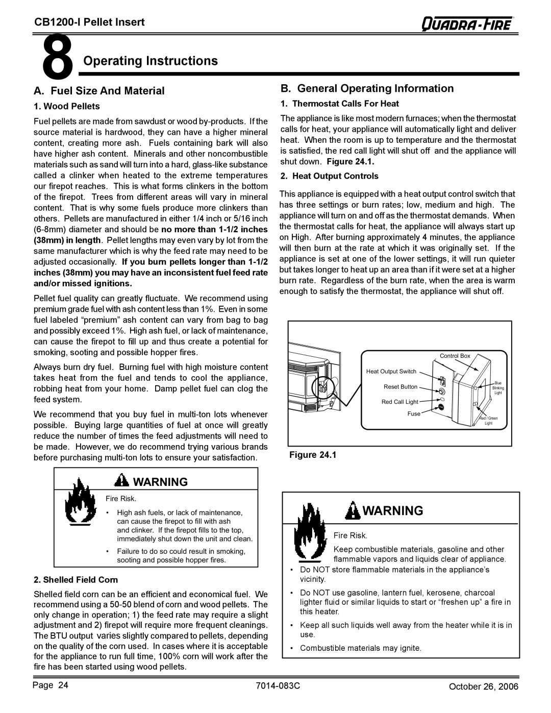 Quadra-Fire CB1200I-B owner manual Operating Instructions, Fuel Size And Material General Operating Information 