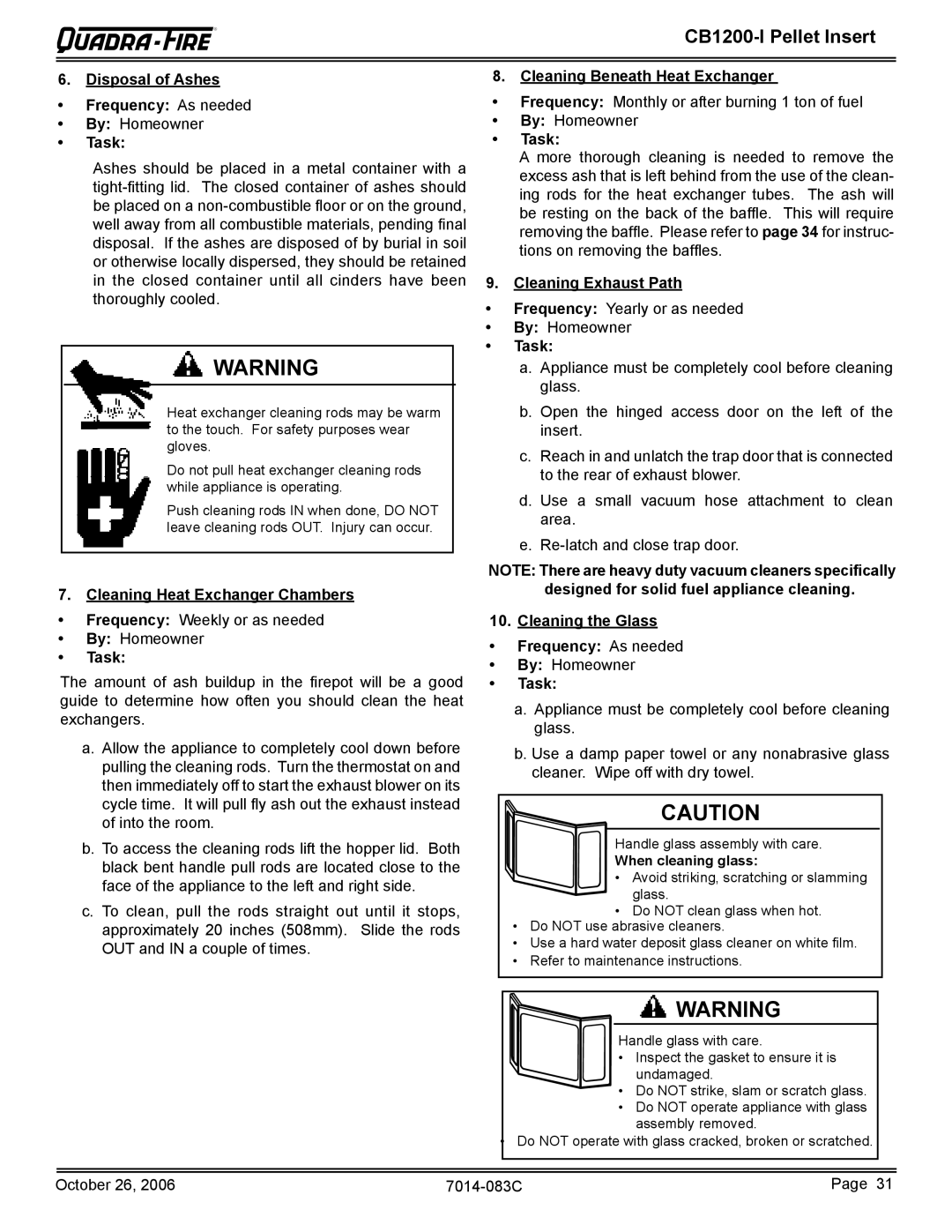 Quadra-Fire CB1200I-B Disposal of Ashes Frequency As needed, Cleaning Heat Exchanger Chambers, Cleaning Exhaust Path 
