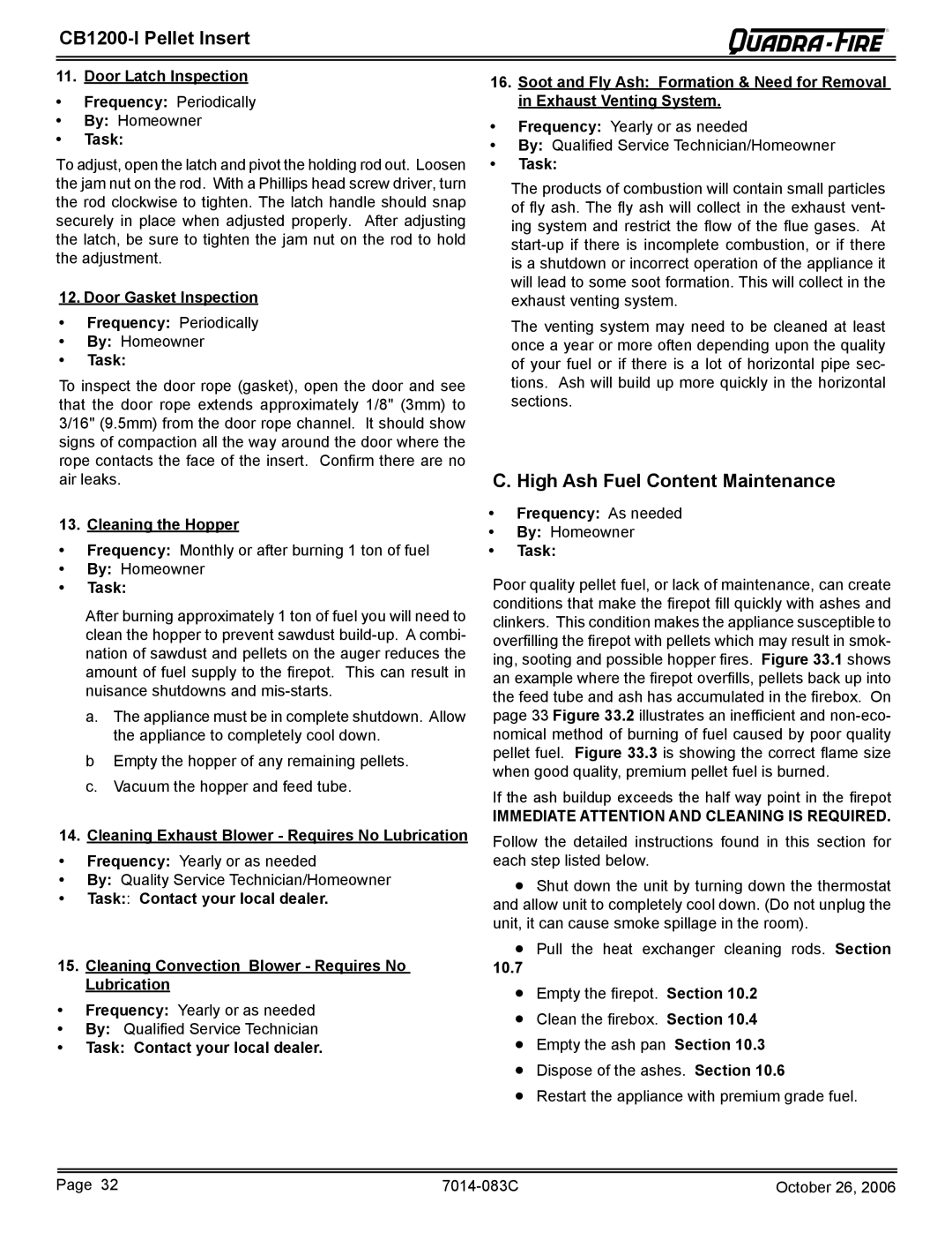 Quadra-Fire CB1200I-B owner manual High Ash Fuel Content Maintenance 