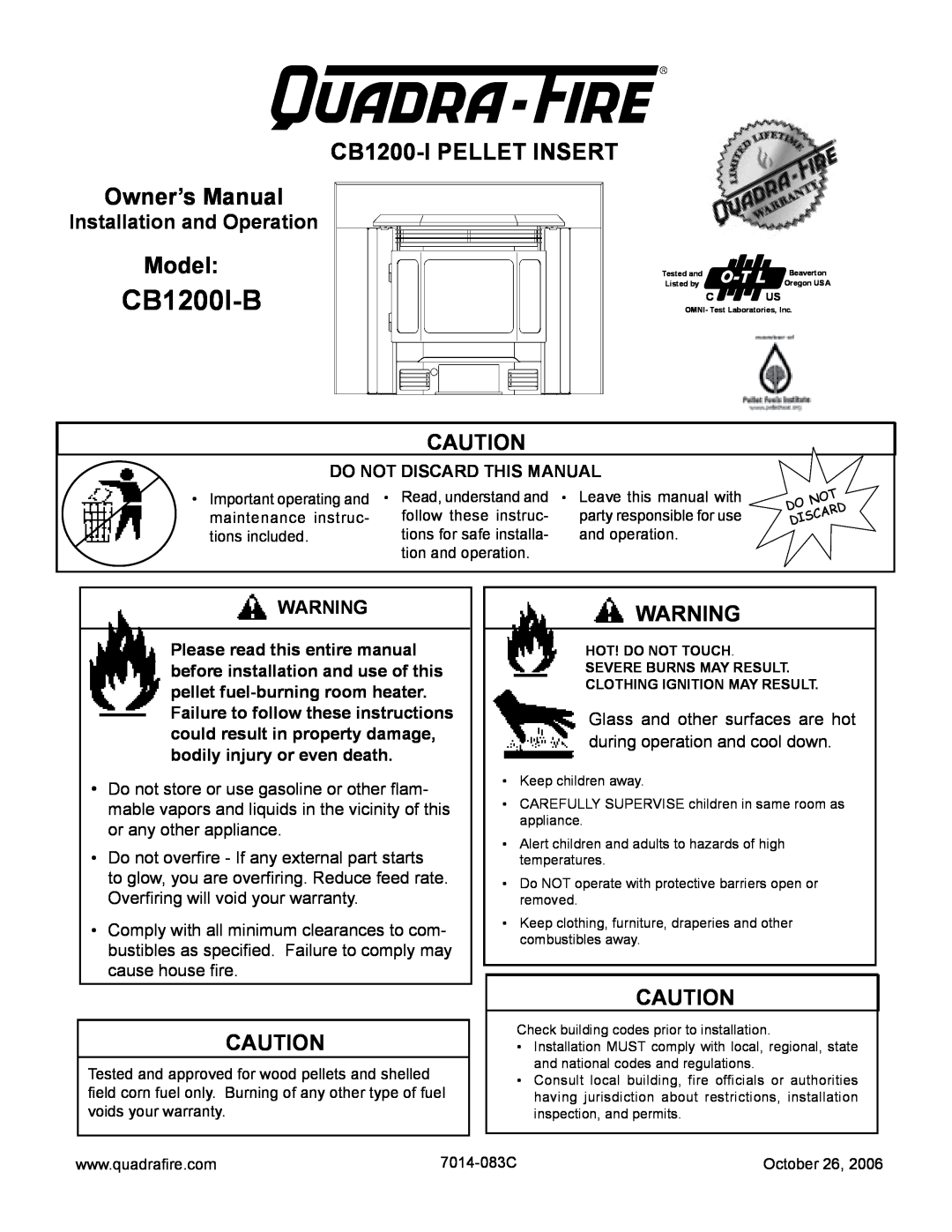 Quadra-Fire CB1200I-B owner manual Installation and Operation, Do Not Discard This Manual, CB1200-IPELLET INSERT, Model 