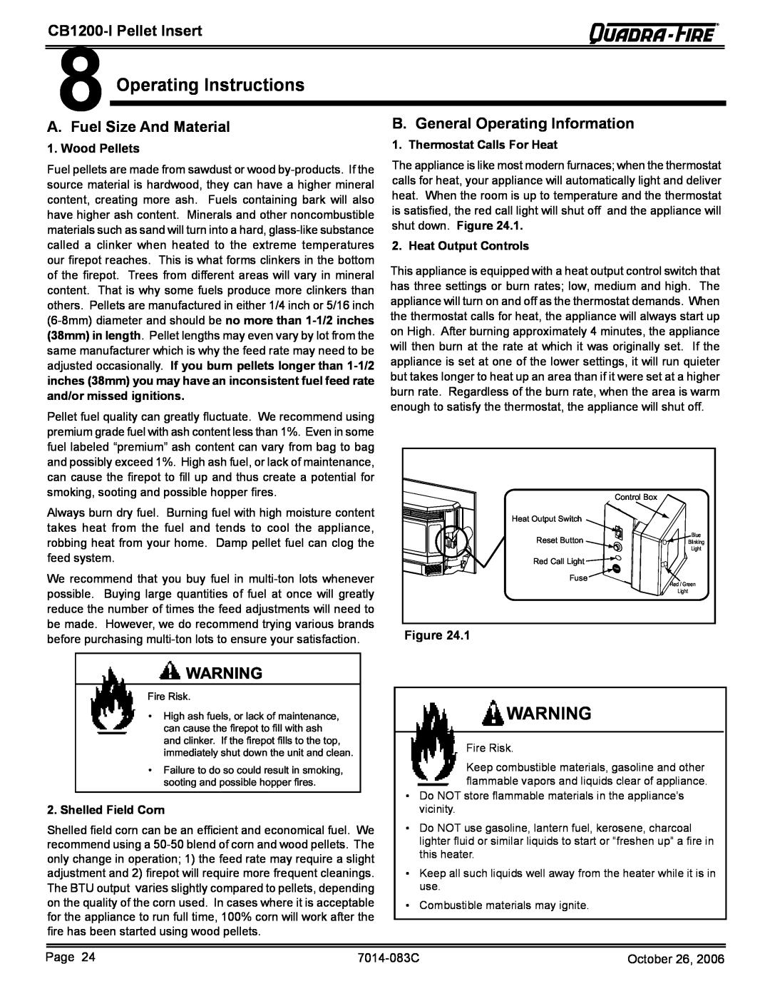 Quadra-Fire CB1200I-B owner manual Operating Instructions, Fuel Size And Material, B. General Operating Information 