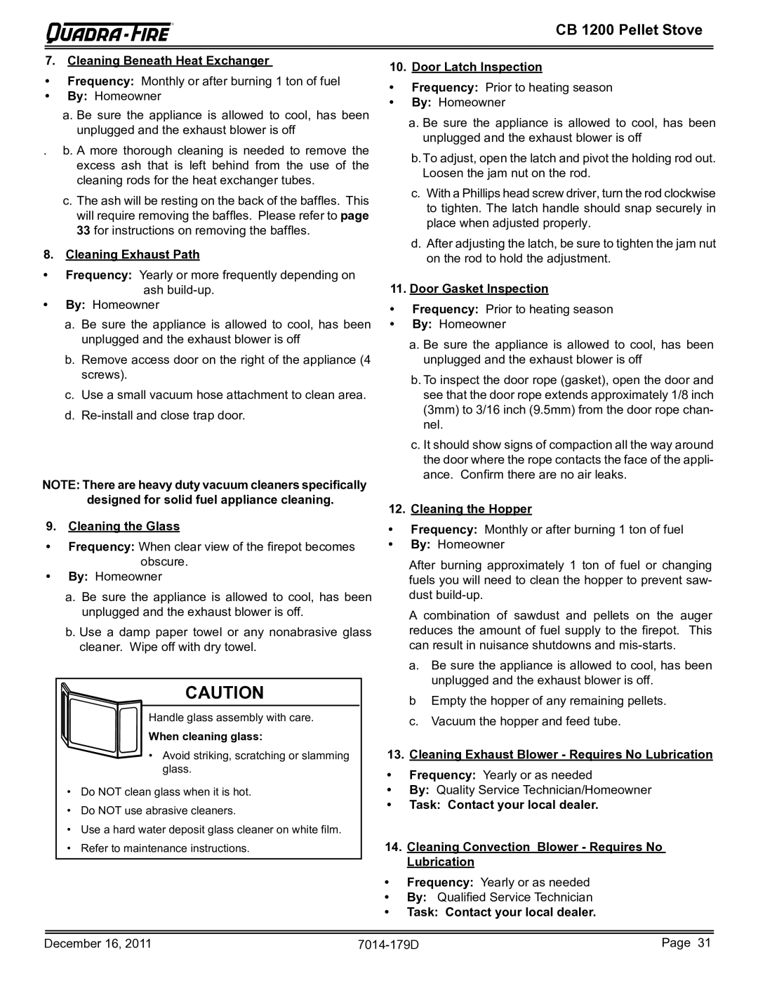 Quadra-Fire CB1200M-MBK Cleaning Beneath Heat Exchanger, Cleaning Exhaust Path, Cleaning the Glass, Door Latch Inspection 