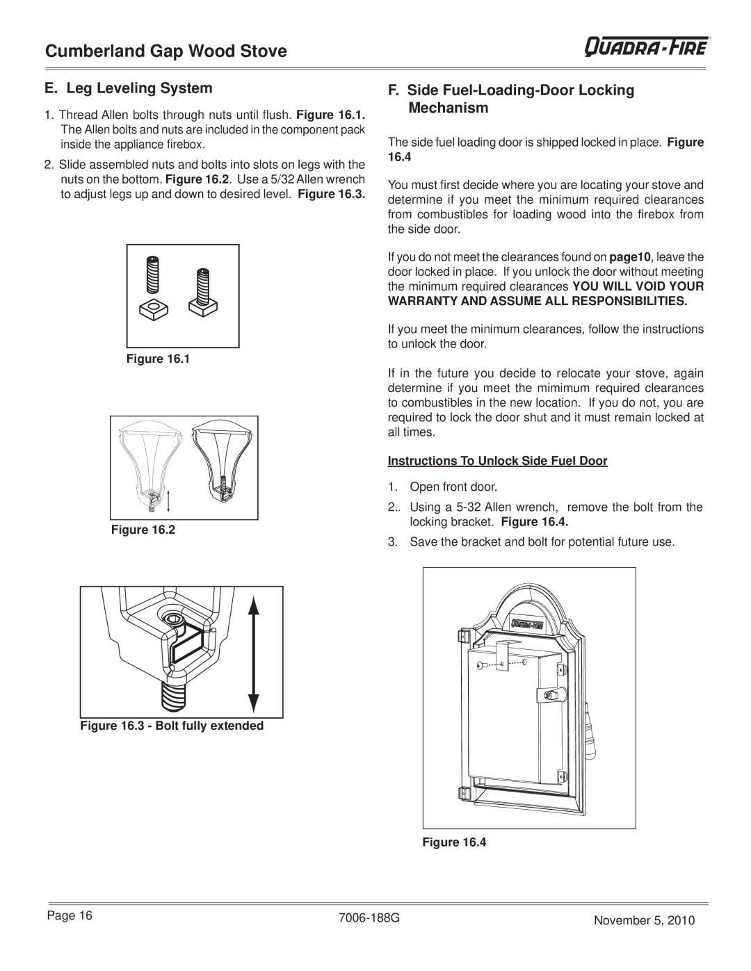 Quadra-Fire CUMPGAP-PMH, CUMBGAP-MBK warranty Leg Leveling System, Side Fuel-Loading-Door Locking Mechanism 