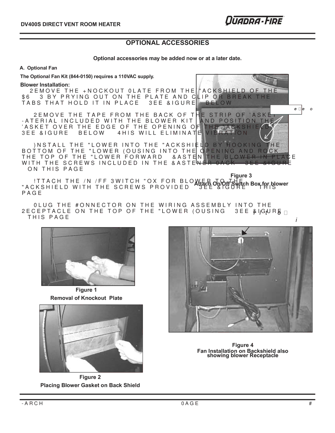 Quadra-Fire DV400S Optional Accessories, Optional accessories may be added now or at a later date, Blower Installation 