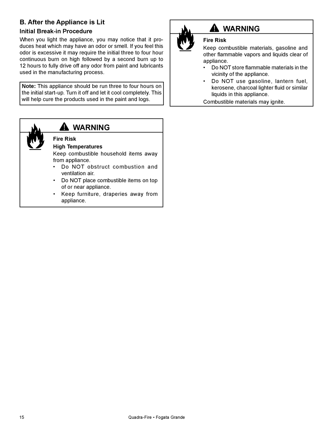 Quadra-Fire FG21SP-LP owner manual After the Appliance is Lit, Fire Risk High Temperatures 