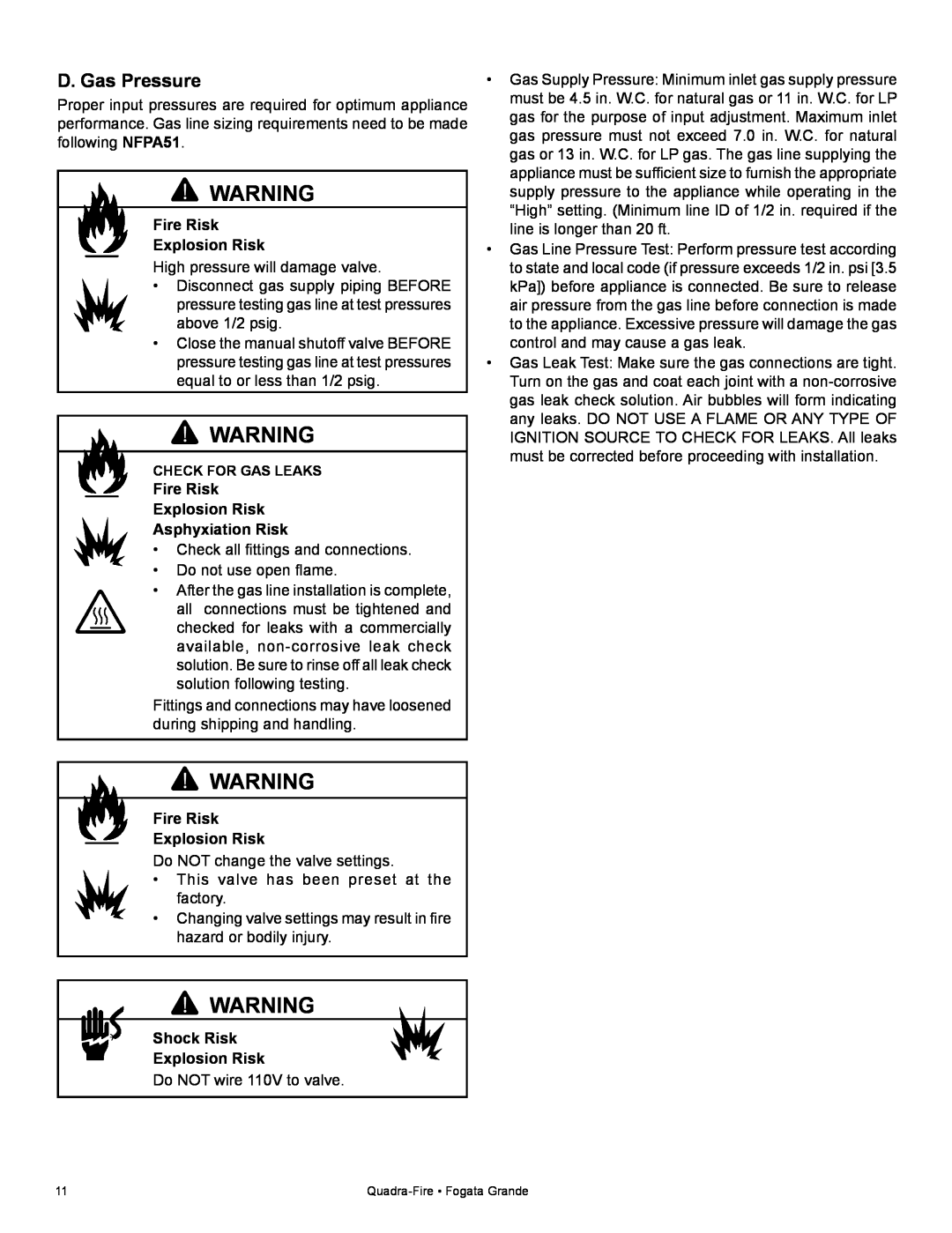 Quadra-Fire FG21SP-LP D. Gas Pressure, Fire Risk Explosion Risk Asphyxiation Risk, Shock Risk Explosion Risk 