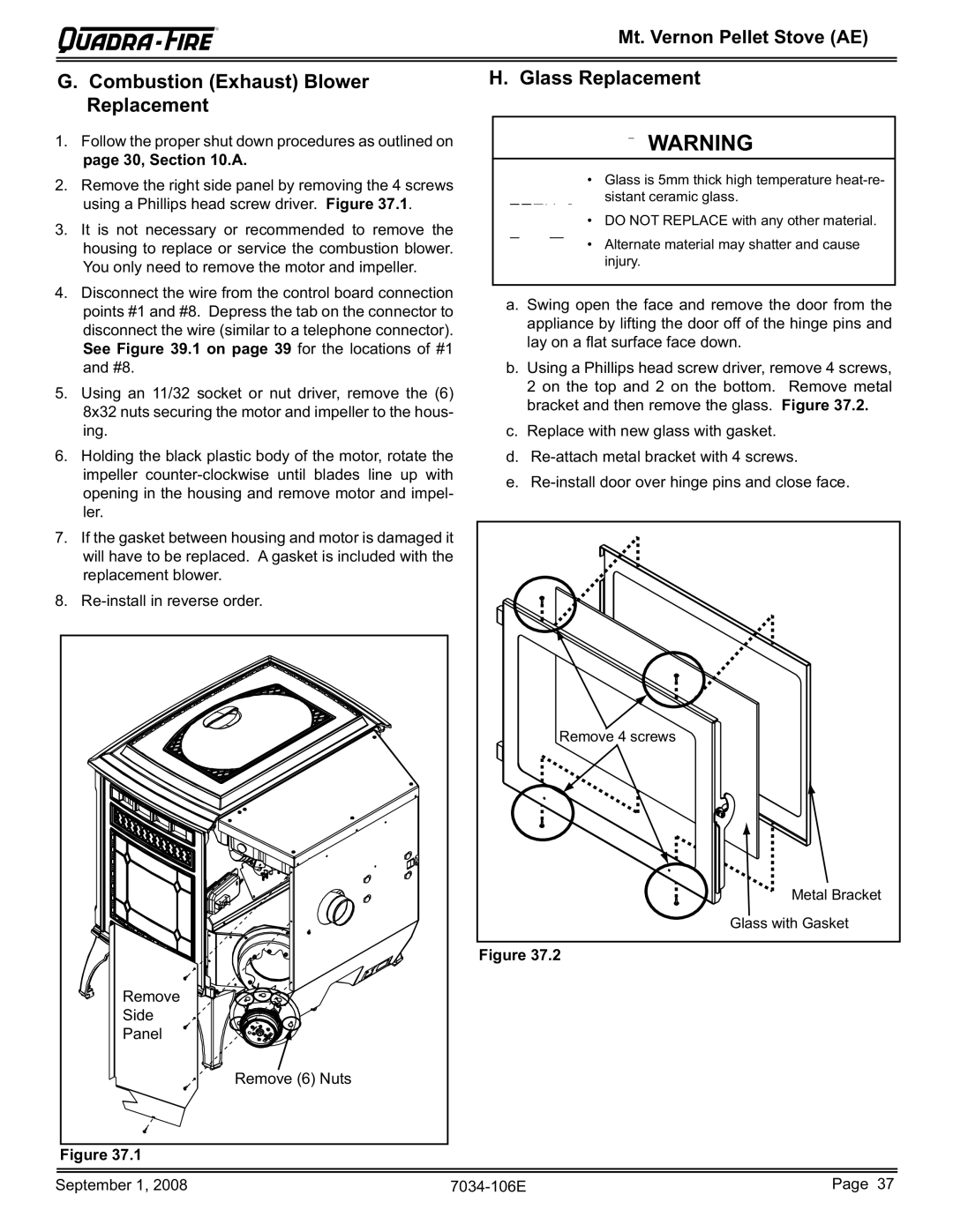 Quadra-Fire MTVERNON-AE-MBK, MTVERNON-AE-PMH, MTVERNON-AE-CWL, MTVERNON-AE-CSB Combustion Exhaust Blower Replacement 