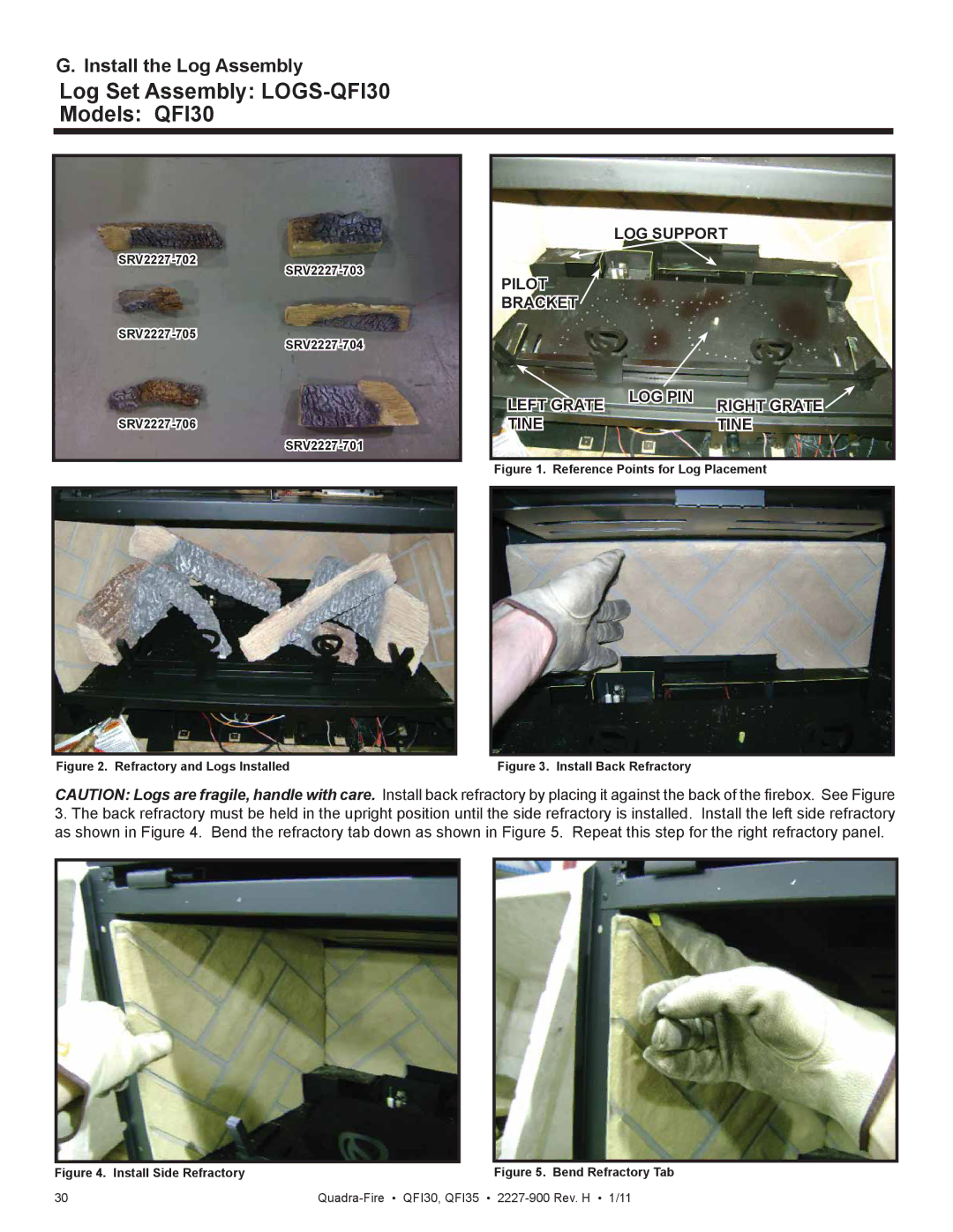 Quadra-Fire QF130 owner manual Log Set Assembly LOGS-QFI30 Models QFI30, Install the Log Assembly 