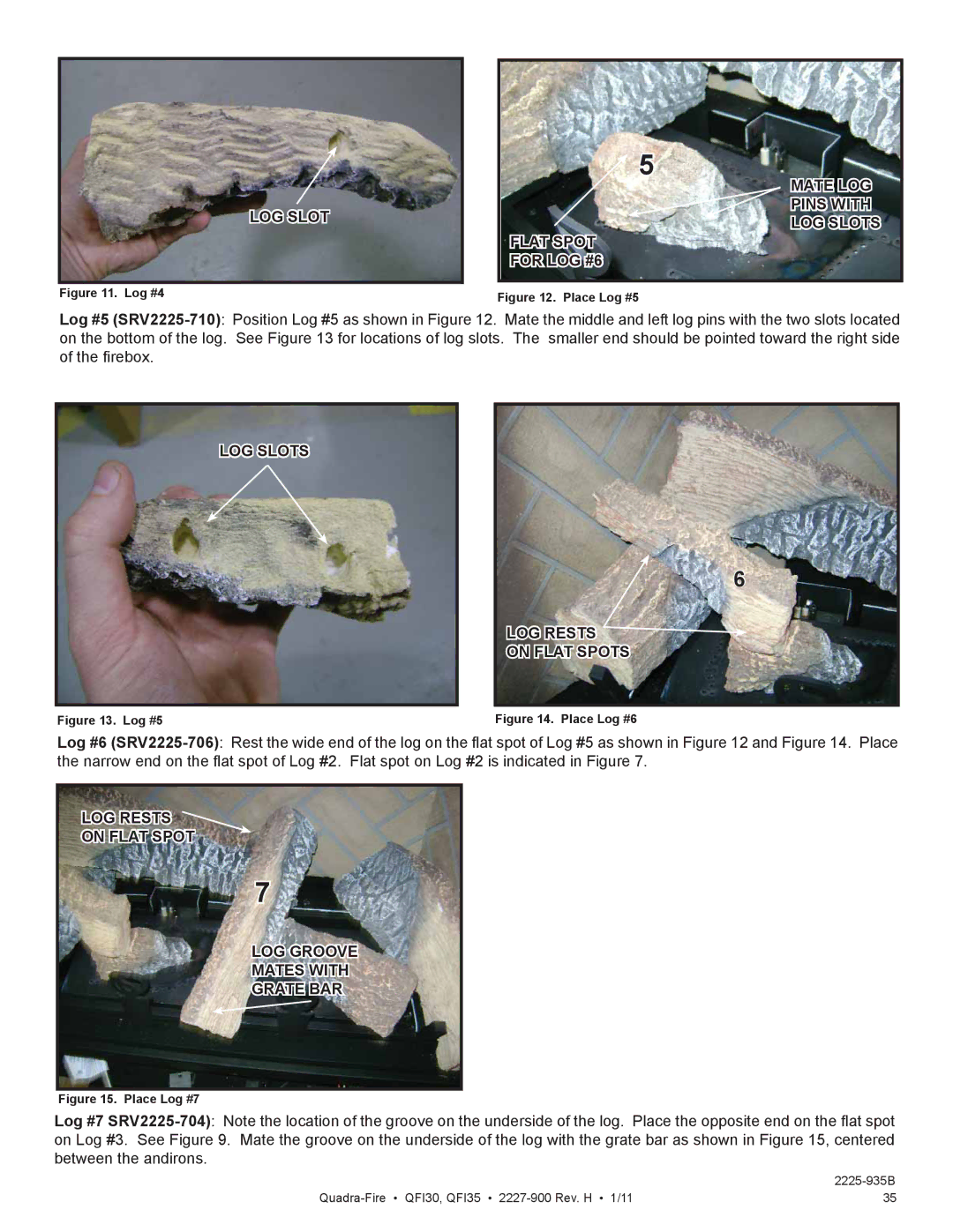 Quadra-Fire QF130 owner manual LOG Slot Mate LOG Pins with LOG Slots Flat Spot For LOG #6 