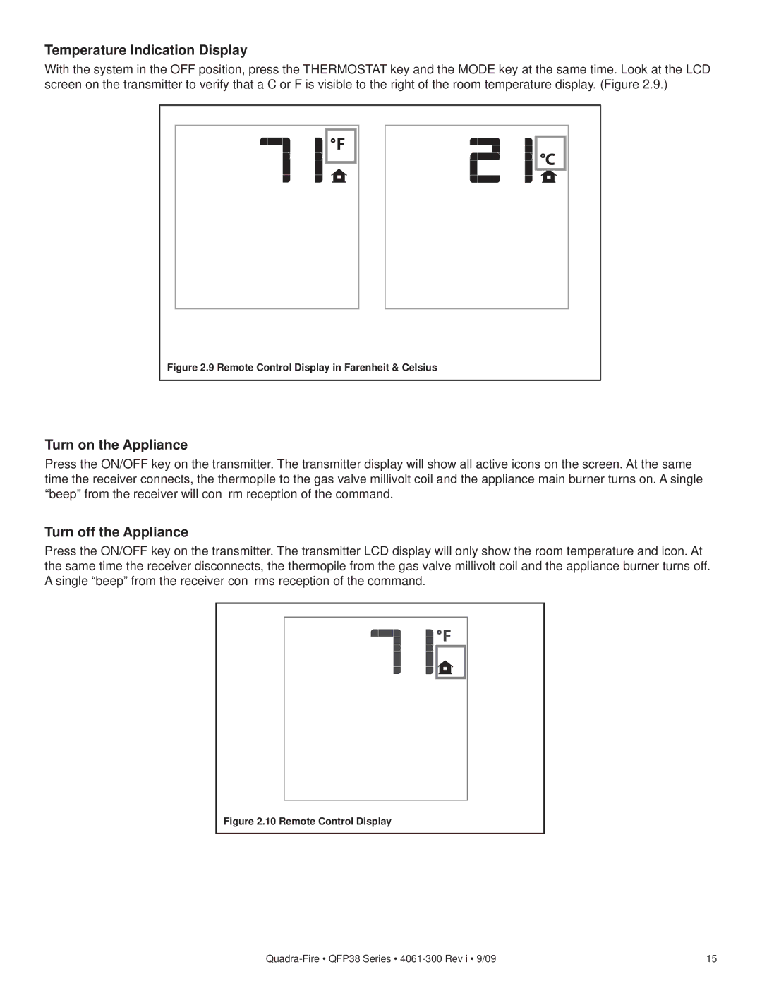 Quadra-Fire QFP38-LP, QFP38-NG owner manual Temperature Indication Display, Turn on the Appliance, Turn off the Appliance 