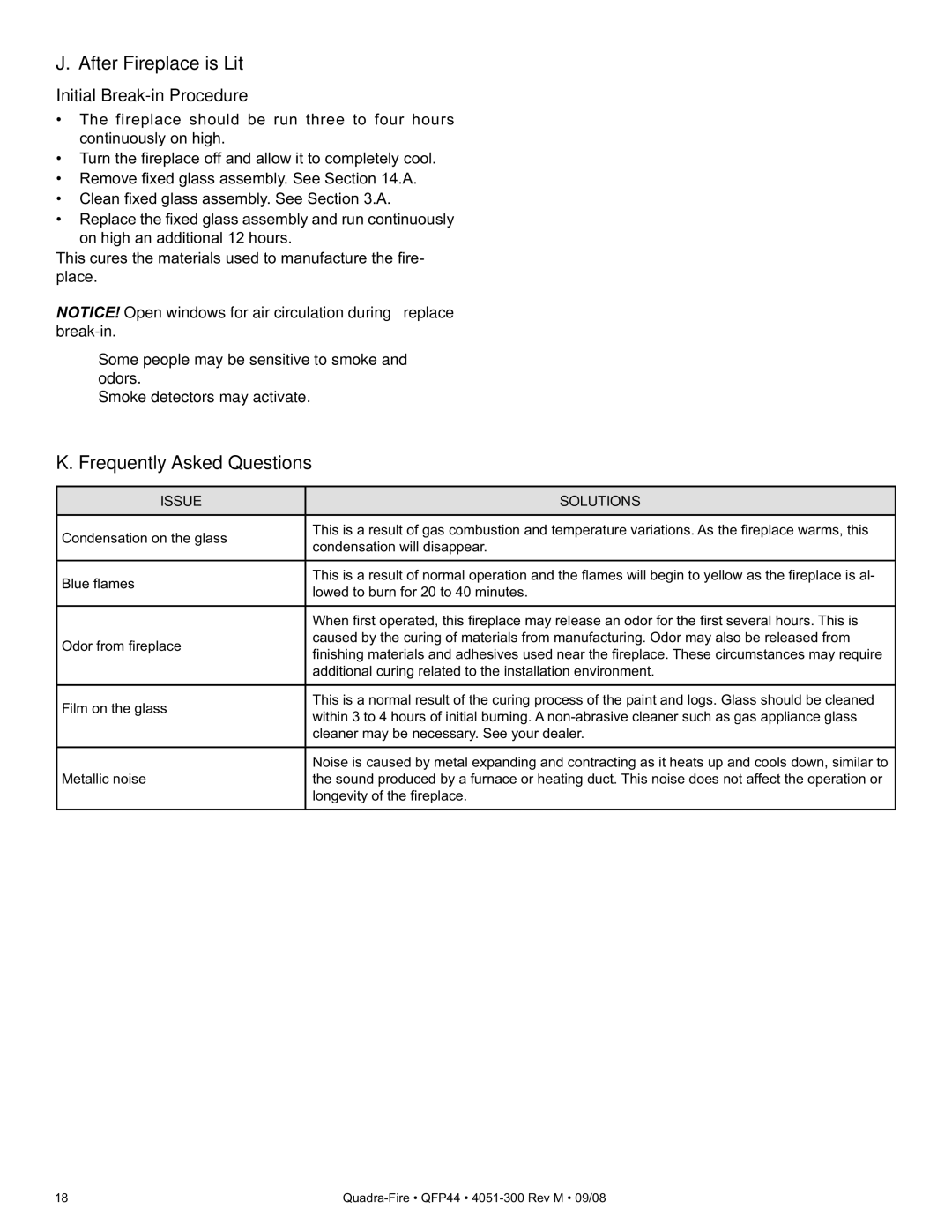 Quadra-Fire QFP44 owner manual After Fireplace is Lit, Frequently Asked Questions, Initial Break-in Procedure 