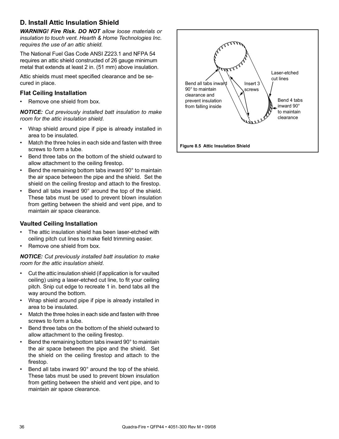 Quadra-Fire QFP44 owner manual Install Attic Insulation Shield, Flat Ceiling Installation, Vaulted Ceiling Installation 