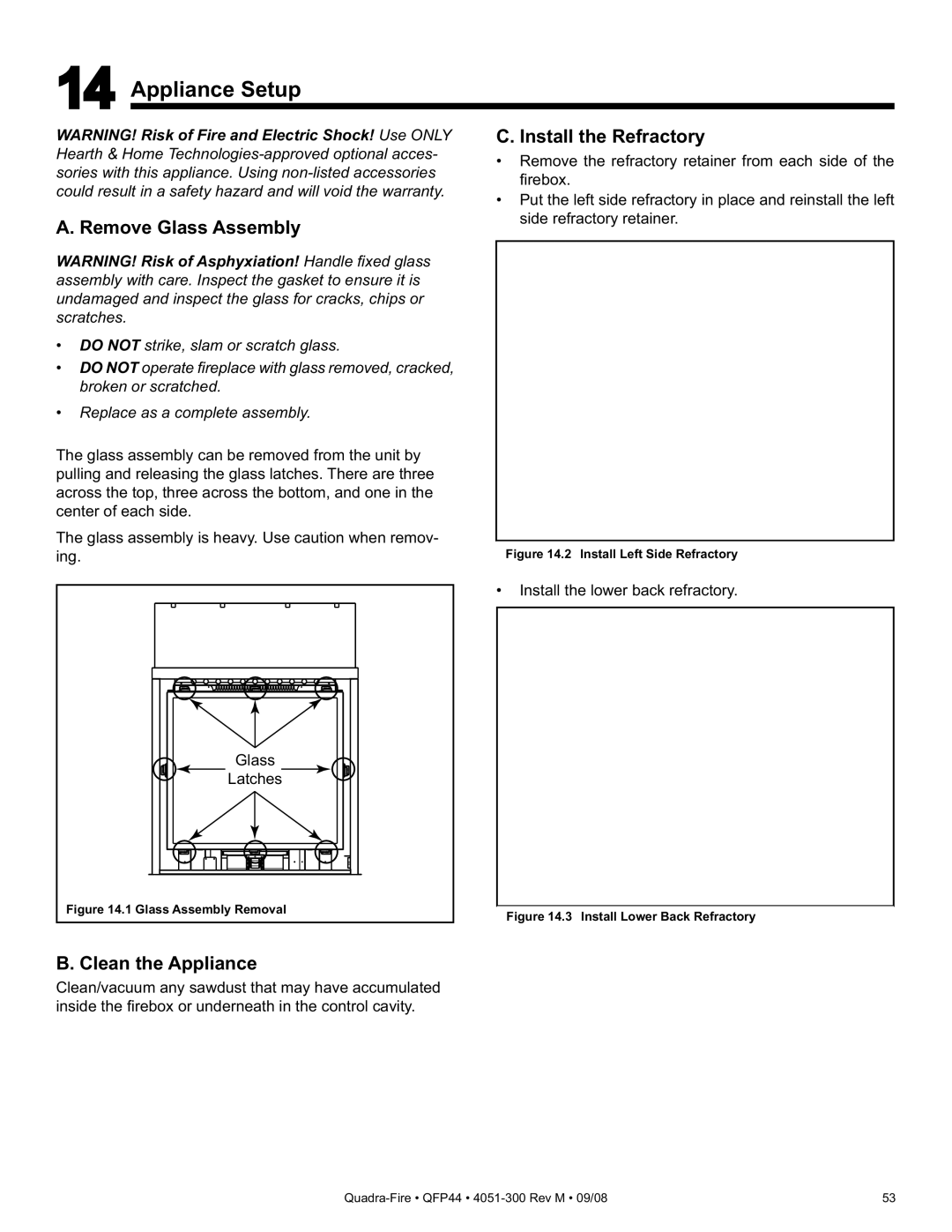 Quadra-Fire QFP44 owner manual Appliance Setup, Remove Glass Assembly, Install the Refractory, Clean the Appliance 