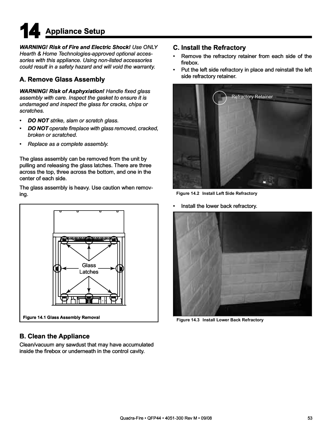Quadra-Fire QFP44 owner manual Appliance Setup, A. Remove Glass Assembly, C. Install the Refractory, B. Clean the Appliance 
