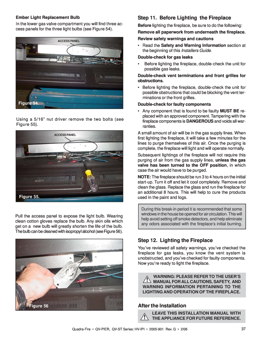 Quadra-Fire QV-ST, QV-PIER owner manual Before Lighting the Fireplace, After the Installation 
