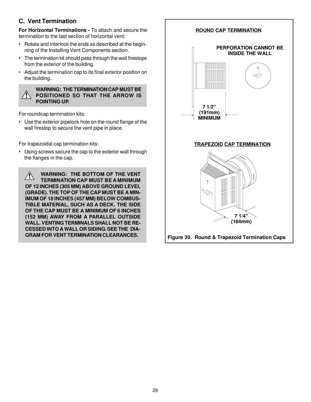 Quadra-Fire QV36-A Vent Termination, Positioned SO That the Arrow is Pointing UP, 191mm, Minimum Trapezoid CAP Termination 