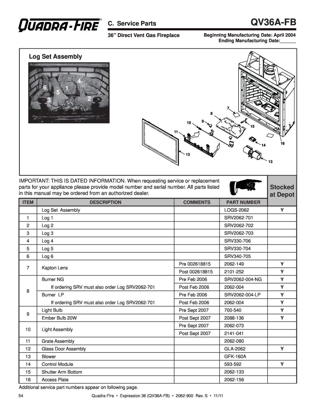Quadra-Fire QV36A-FB owner manual C. Service Parts, Log Set Assembly, at Depot, Stocked, 36” Direct Vent Gas Fireplace 