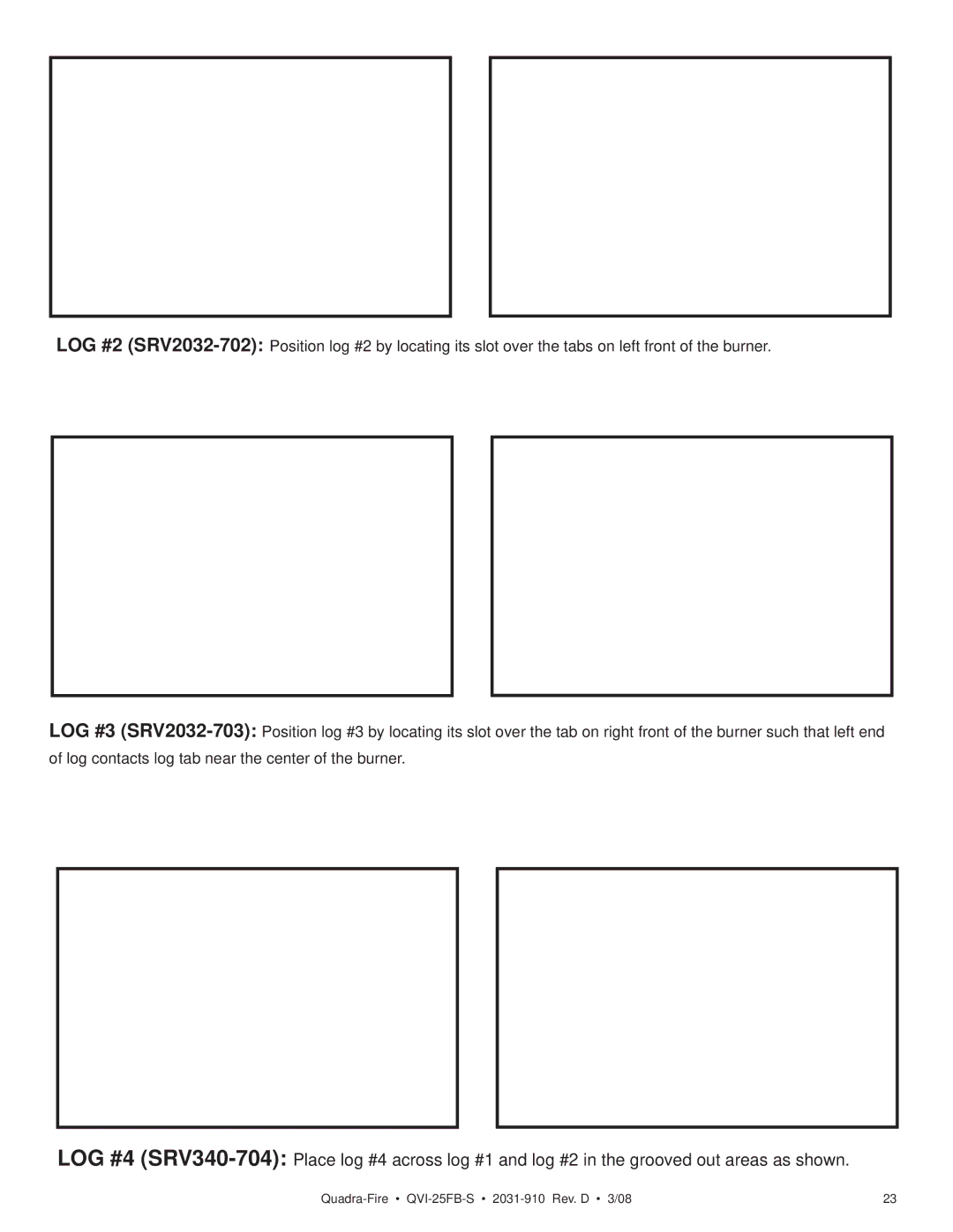 Quadra-Fire owner manual Quadra-Fire QVI-25FB-S 2031-910 Rev. D 3/08 