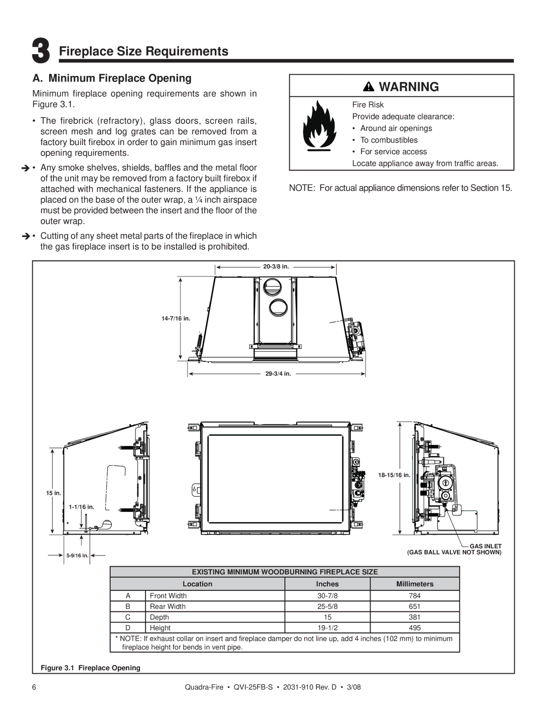 Quadra-Fire QVI-25FB-S owner manual Fireplace Size Requirements, Minimum Fireplace Opening 