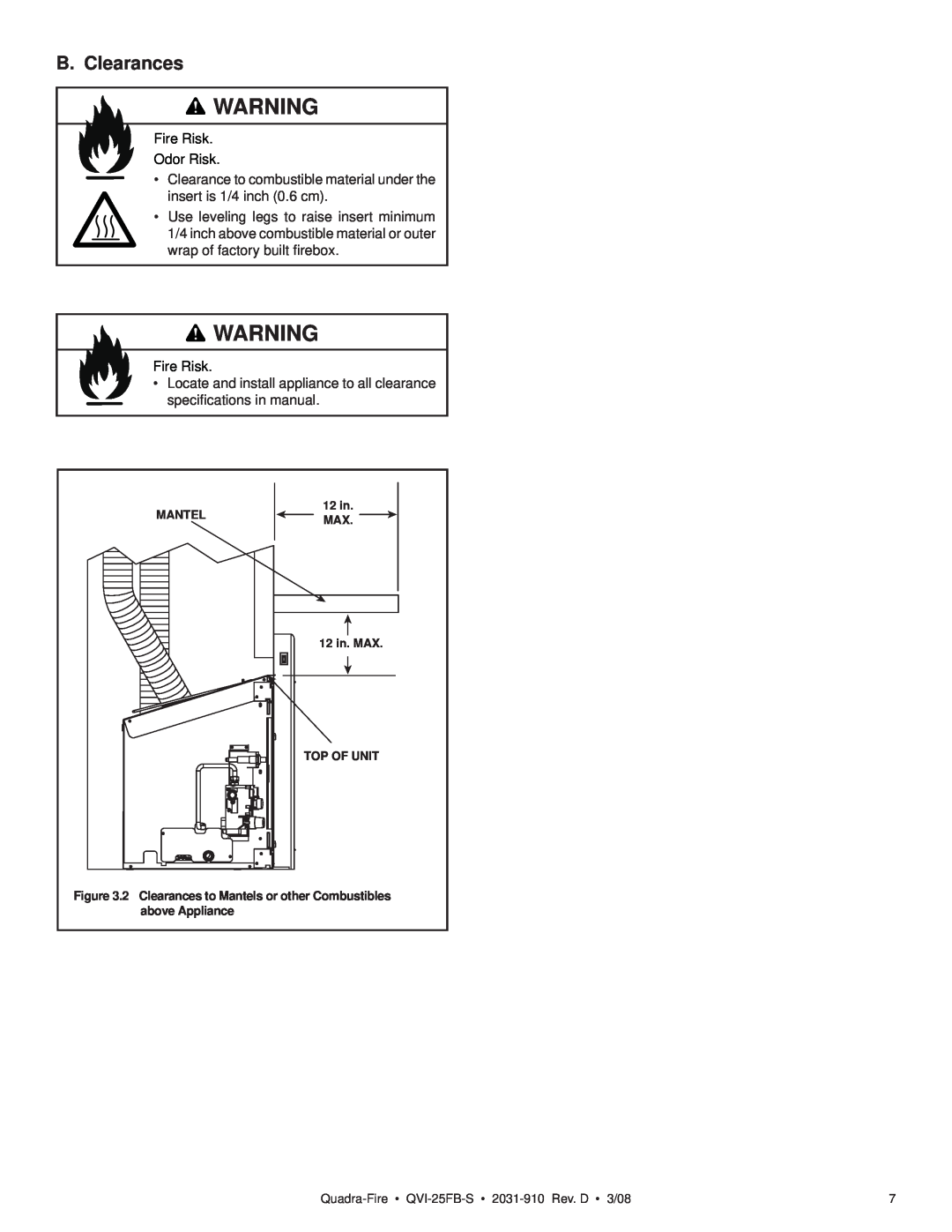Quadra-Fire QVI-25FB-S owner manual B. Clearances, Fire Risk Odor Risk 