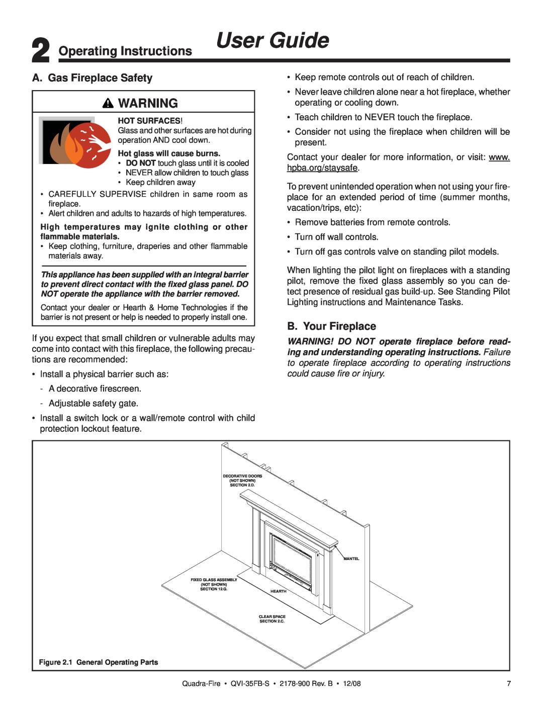 Quadra-Fire QVI-35FB-S owner manual Operating Instructions User Guide, A. Gas Fireplace Safety, B. Your Fireplace 