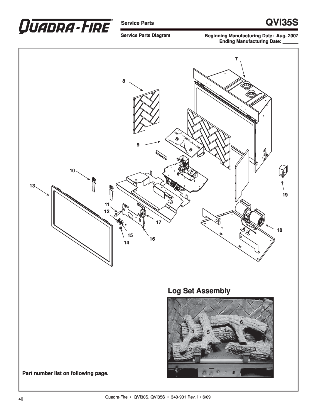 Quadra-Fire QVI35S Log Set Assembly, Service Parts Diagram, Beginning Manufacturing Date Aug, Ending Manufacturing Date 