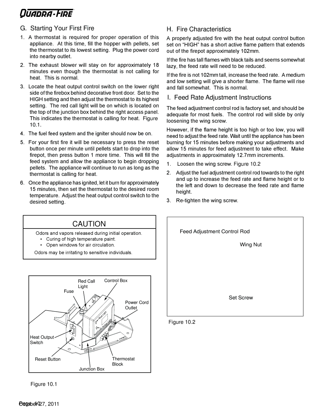 Quadra-Fire SANTAFEI-CE-MBK, CASTILEI-CE-MBK Castile & Santa Fe CE Insert Starting Your First Fire, Fire Characteristics 