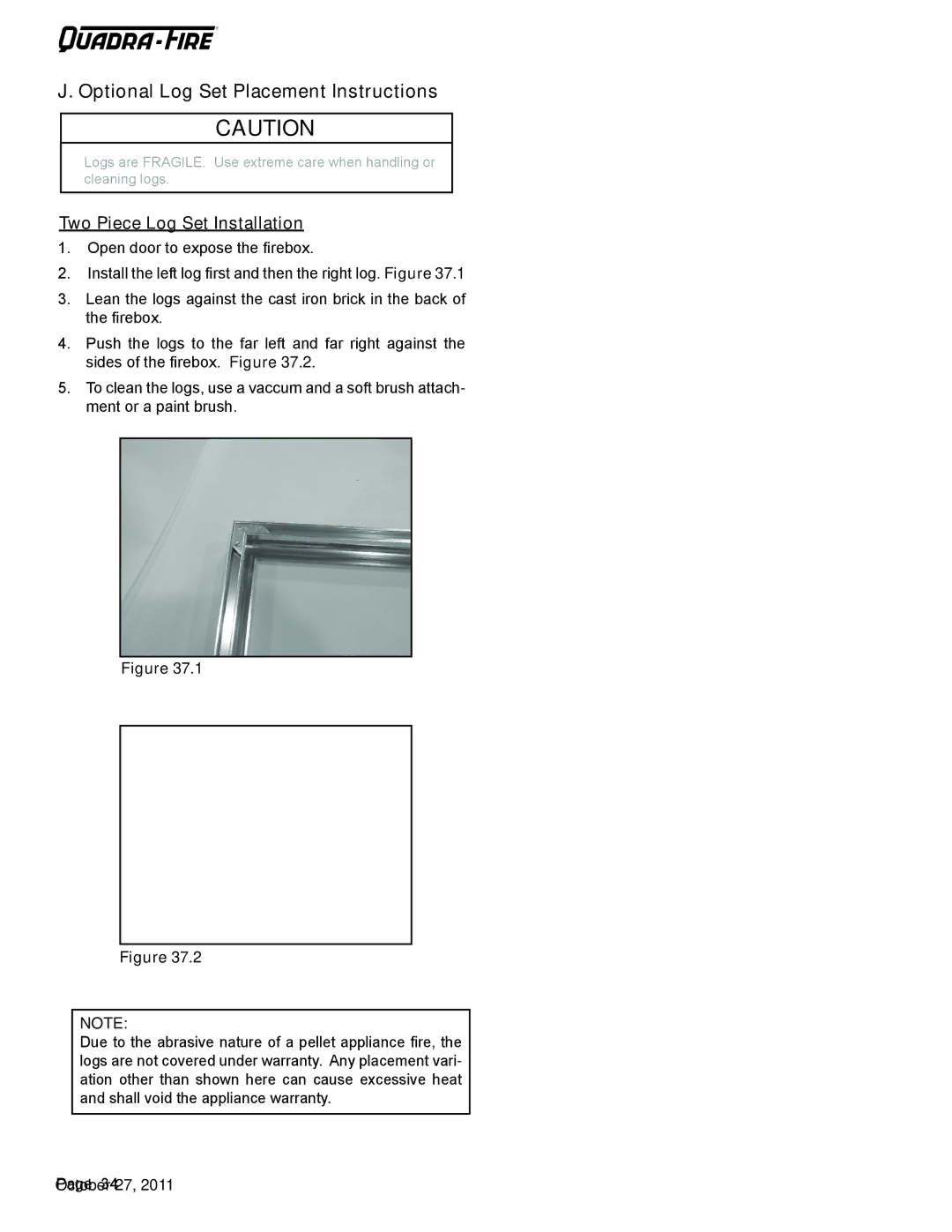 Quadra-Fire SANTAFEI-CE-MBK, CASTILEI-CE-MBK owner manual Two Piece Log Set Installation 