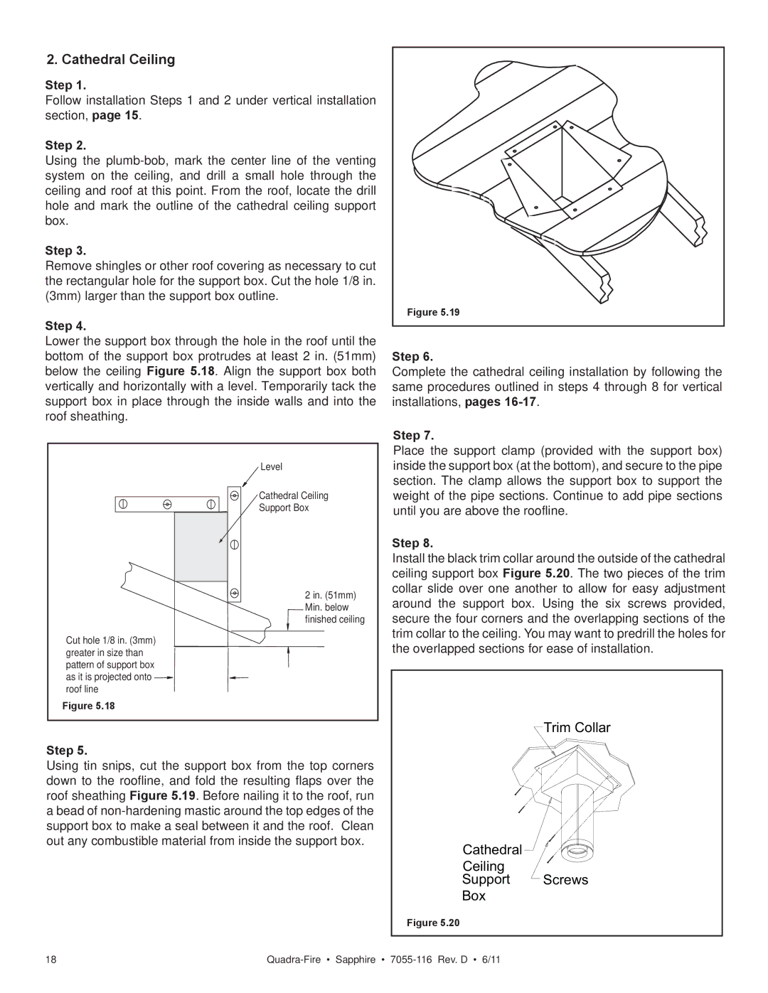 Quadra-Fire SAPPHIRE-D-PMH, SAPPHIRE-MBK, SAPPHIRE-D-MBK, SAPPHIRE-D-CSB owner manual Cathedral Ceiling 