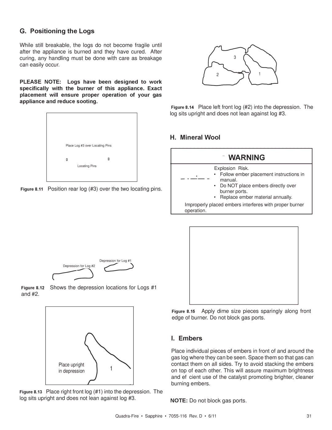 Quadra-Fire SAPPHIRE-D-CSB, SAPPHIRE-MBK, SAPPHIRE-D-MBK, SAPPHIRE-D-PMH Positioning the Logs, Mineral Wool, Embers 
