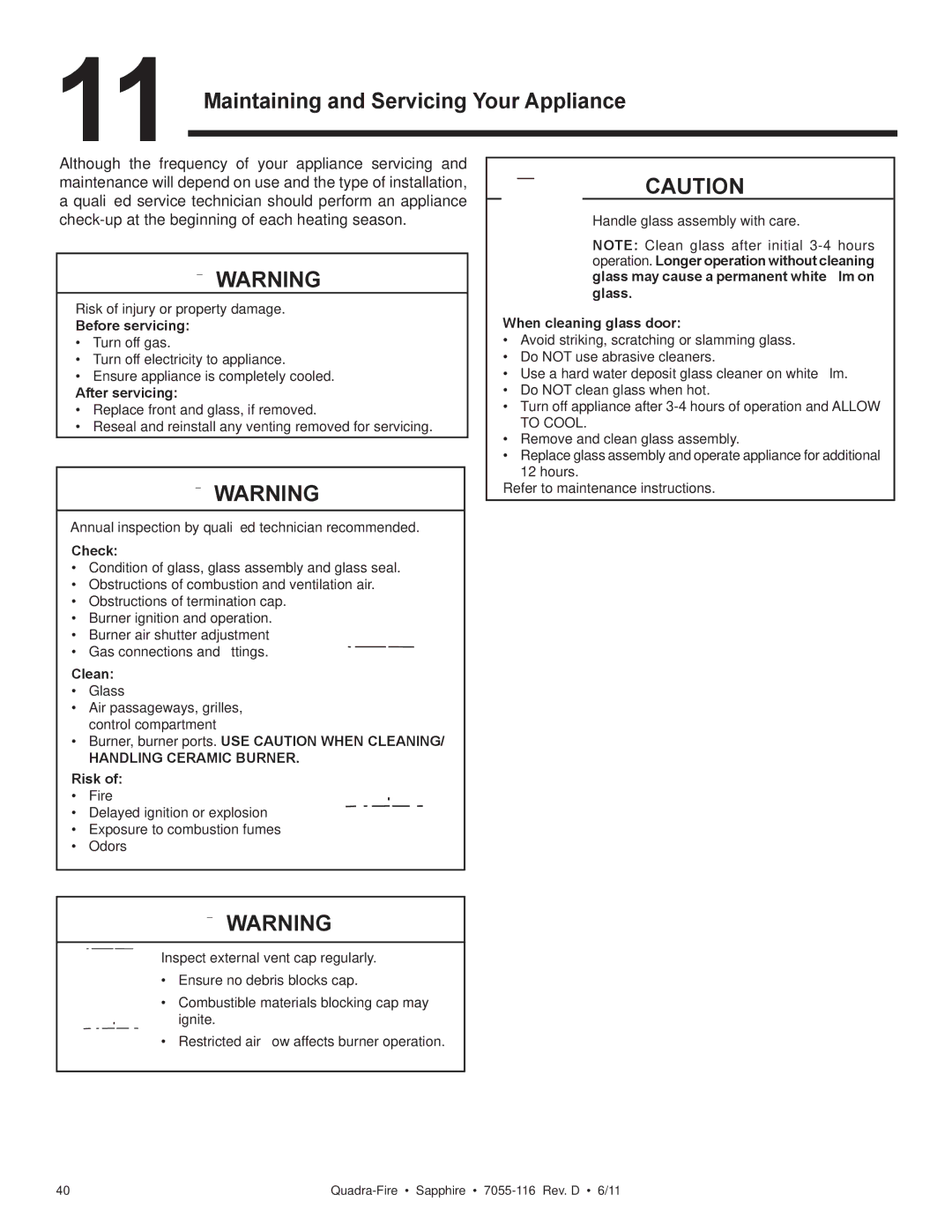 Quadra-Fire SAPPHIRE-MBK, SAPPHIRE-D-MBK, SAPPHIRE-D-PMH Maintaining and Servicing Your Appliance, After servicing 
