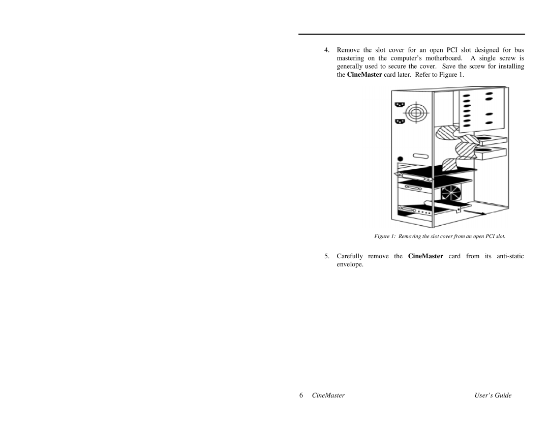 Quadrant tech C-1.2D manual Removing the slot cover from an open PCI slot 