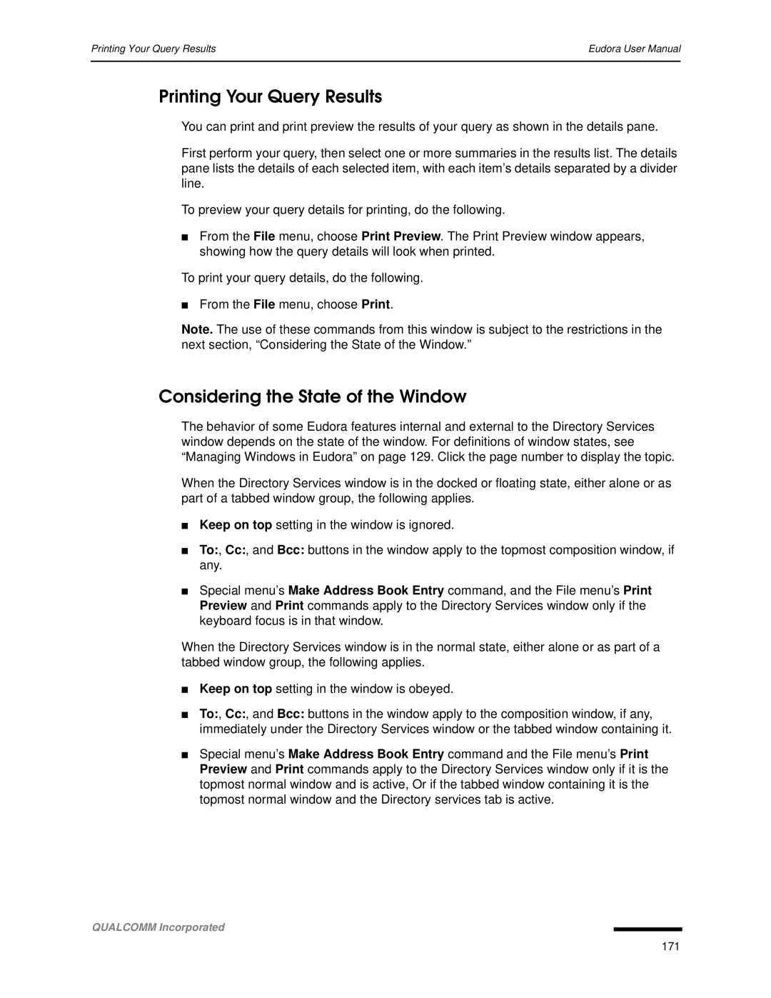 Qualcomm 4.3 user manual Printing Your Query Results, Considering the State of the Window 