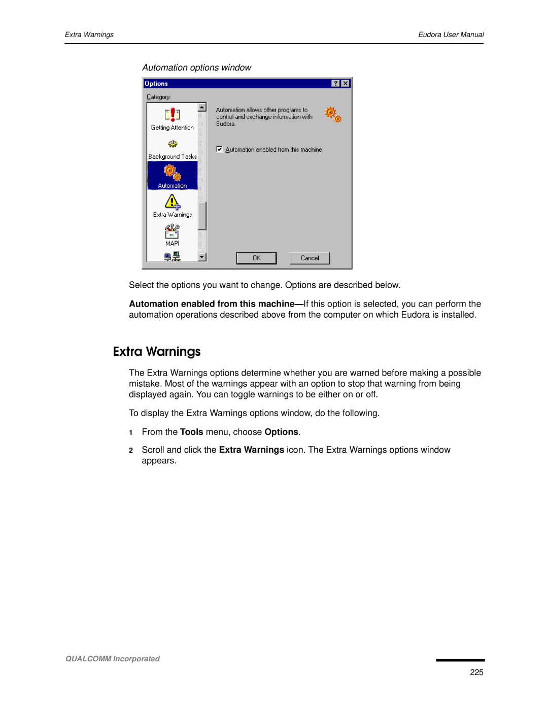 Qualcomm 4.3 user manual Extra Warnings, Automation options window 